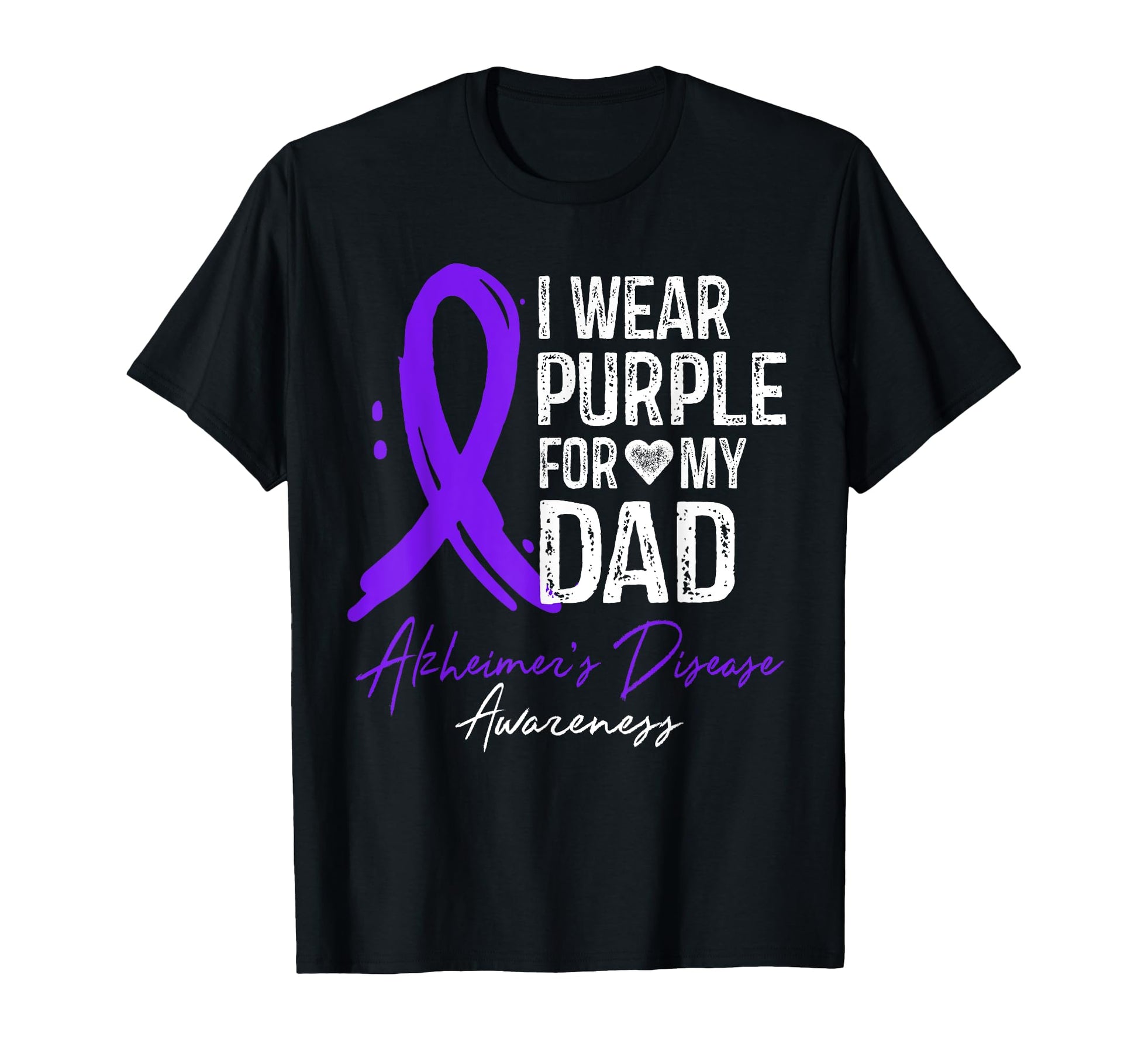 I Wear Purple My Dad Alzheimers Disease T-Shirt - Graphic Print Men Women - T-Shirt, Sweatshirt, Hoodie