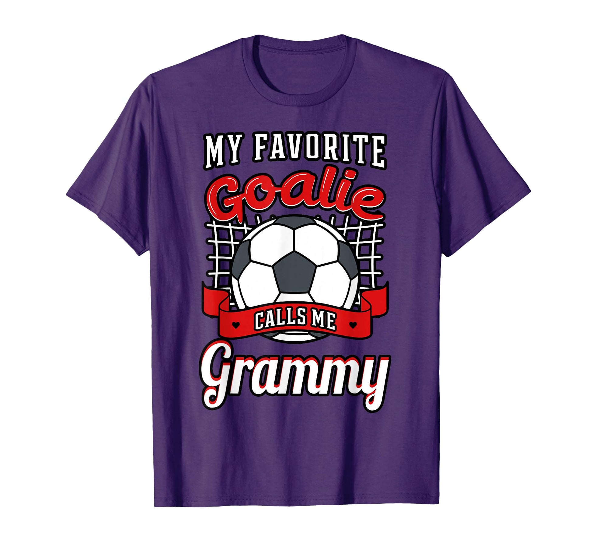 My Favorite Goalie Calls Me T-Shirt - Casual Everyday Wear for Adults - T-Shirt, Sweatshirt, Hoodie