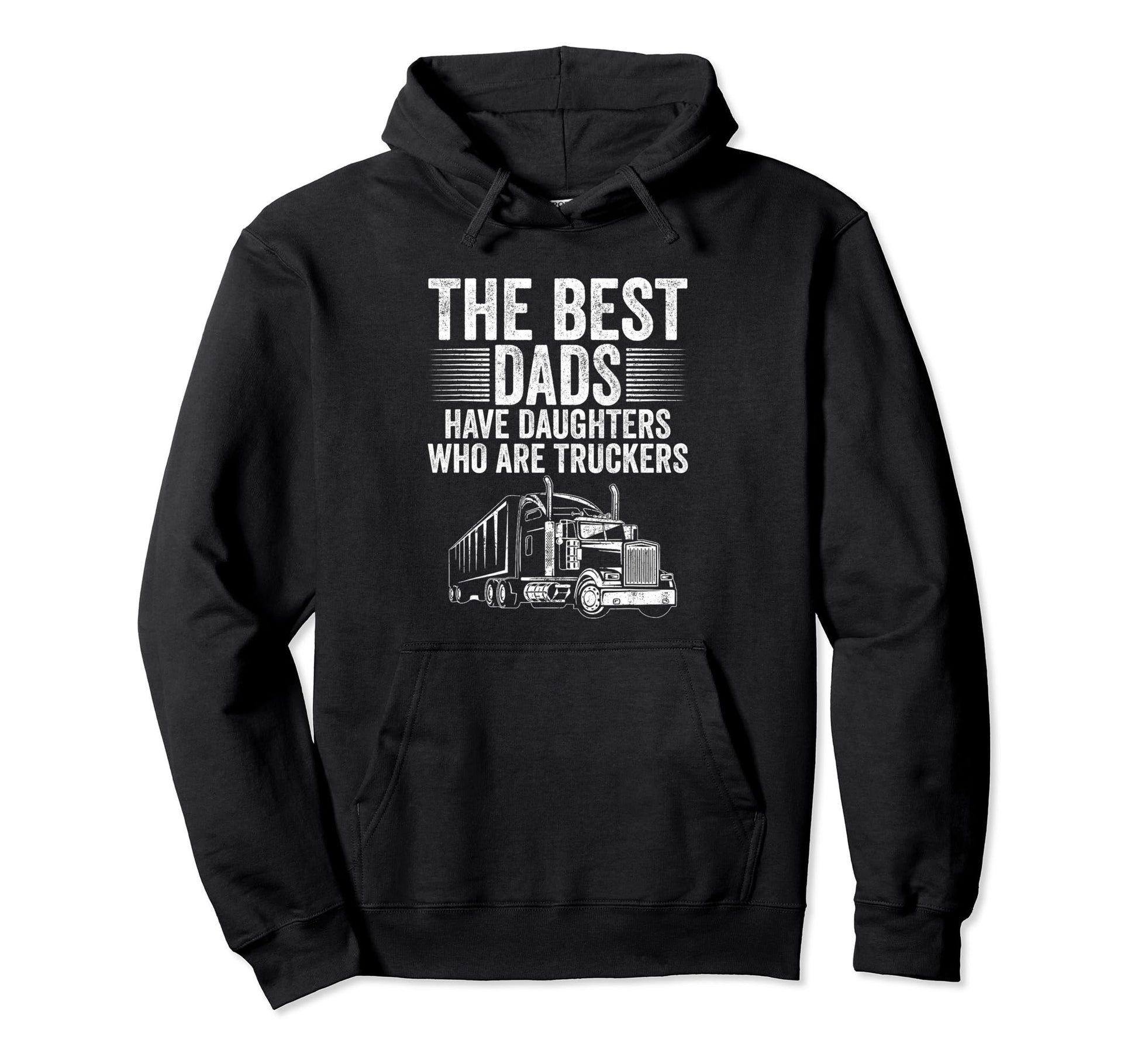 Best Dads Have Daughters Who Are Hoodie - Aesthetic Graphic for Adults - T-Shirt, Sweatshirt, Hoodie