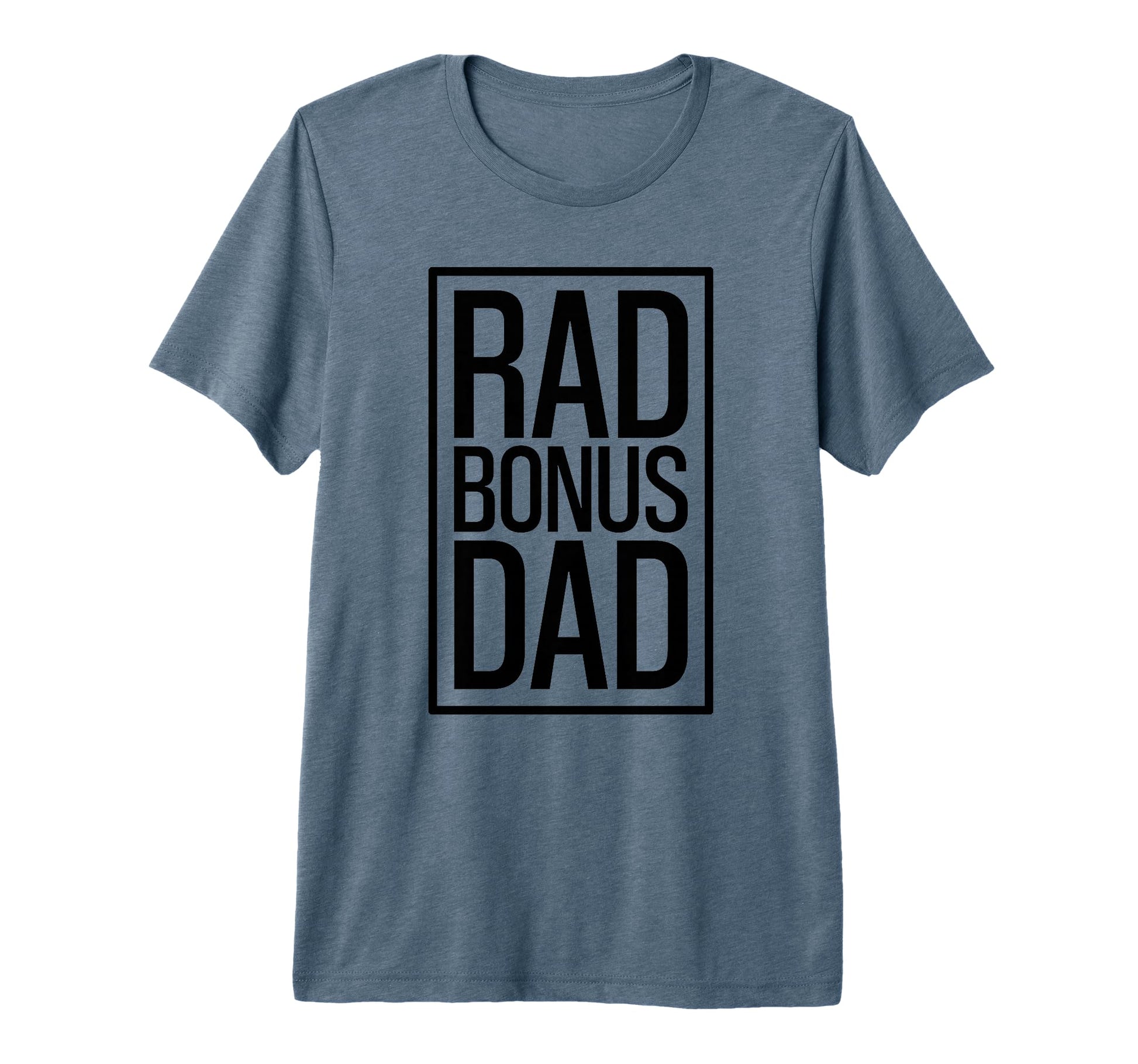 Awesome Bonus Dads Bonus Fathers T-Shirt - Casual Everyday Wear Men Women - T-Shirt, Sweatshirt, Hoodie