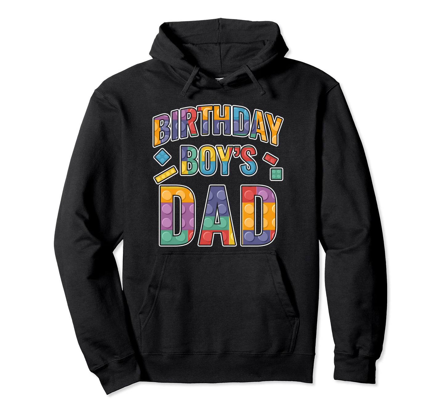 Birthday Dad Building Blocks Hoodie - Streetwear Style for Adults - T-Shirt, Sweatshirt, Hoodie