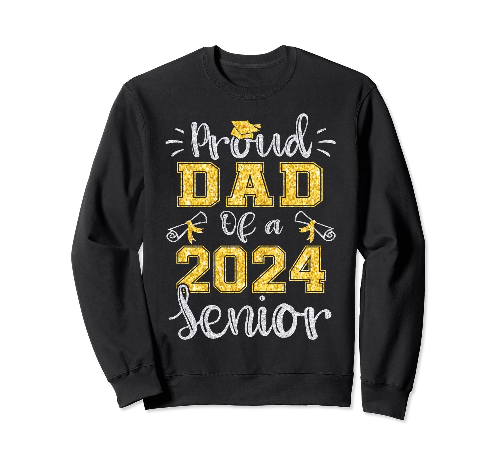 Proud Dad 2024 Senior Class 2024 Sweatshirt - Unique Graphic Unisex - T-Shirt, Sweatshirt, Hoodie