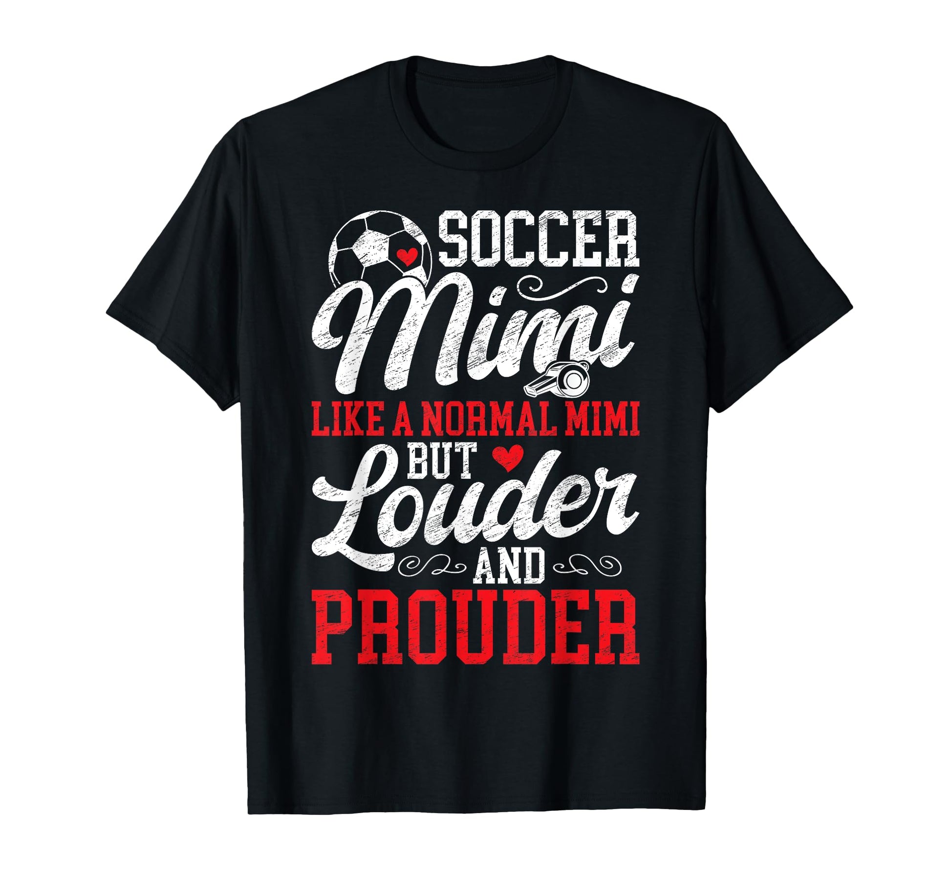 Soccer Mimi Louder Prouder Mimi T-Shirt - Custom Art Print for Adults - T-Shirt, Sweatshirt, Hoodie