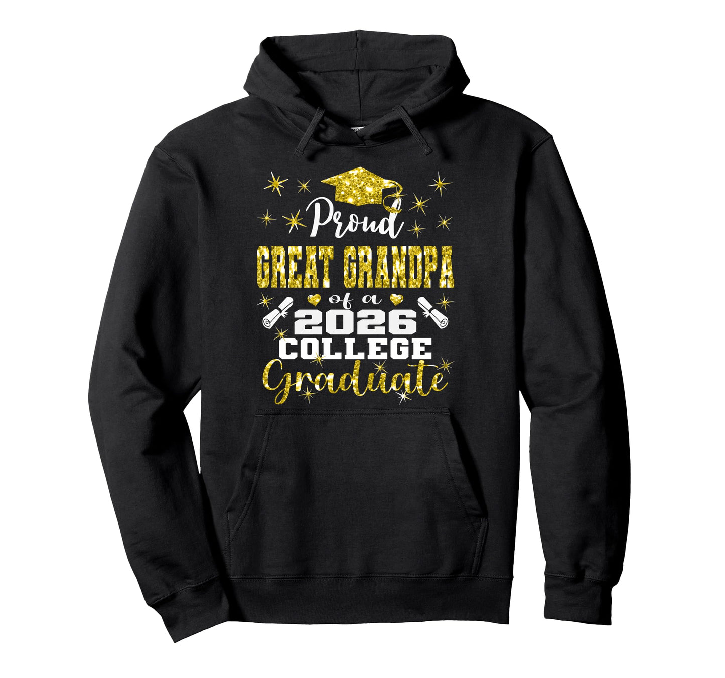 Proud Great Grandpa 2026 College Hoodie - Fun Novelty Design Men Women - T-Shirt, Sweatshirt, Hoodie