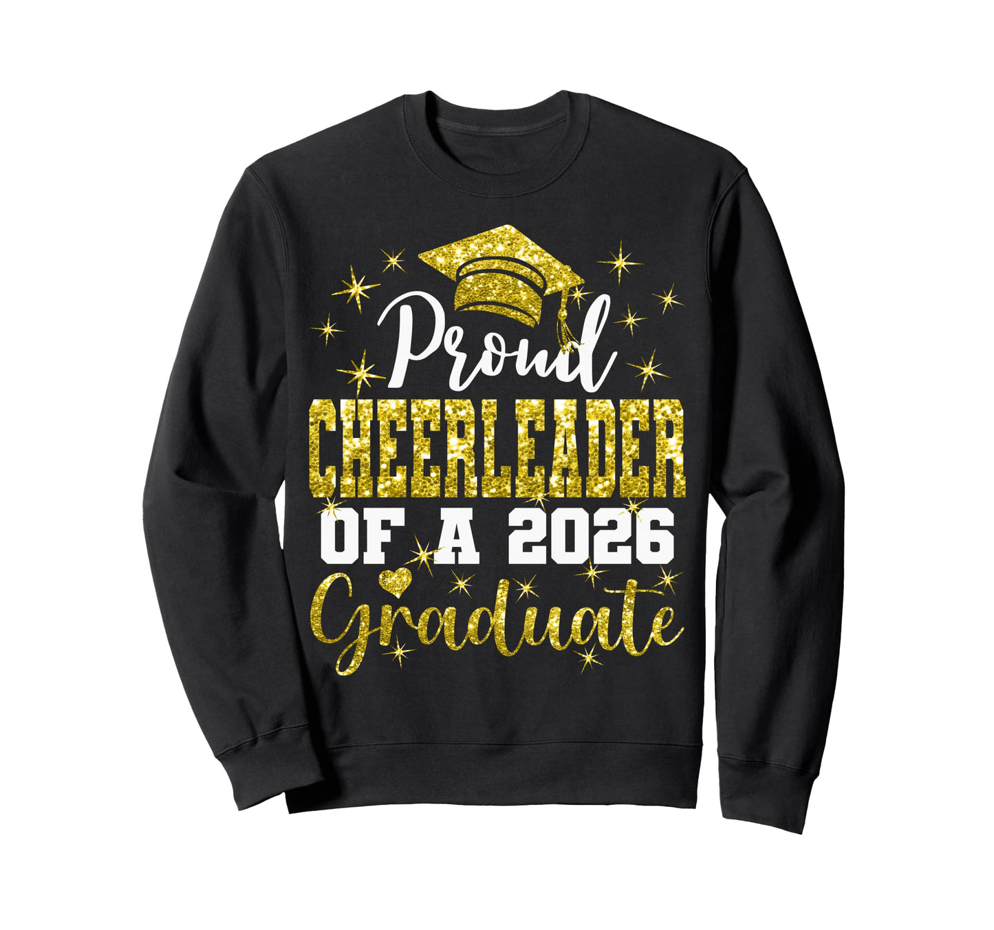 Super Proud Cheerleader 2026 Graduate Sweatshirt - Custom Art Print Unisex - T-Shirt, Sweatshirt, Hoodie