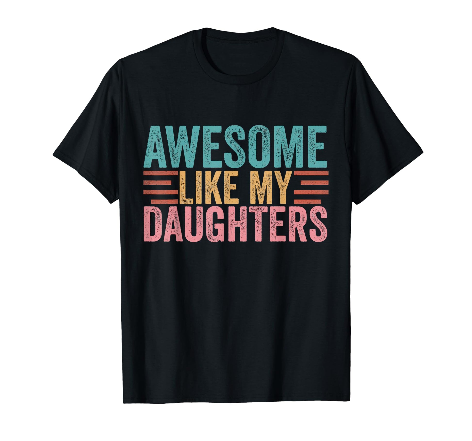 Awesome Like My Daughters Fathers Day Hoodie - Aesthetic Graphic Men Women - T-Shirt, Sweatshirt, Hoodie