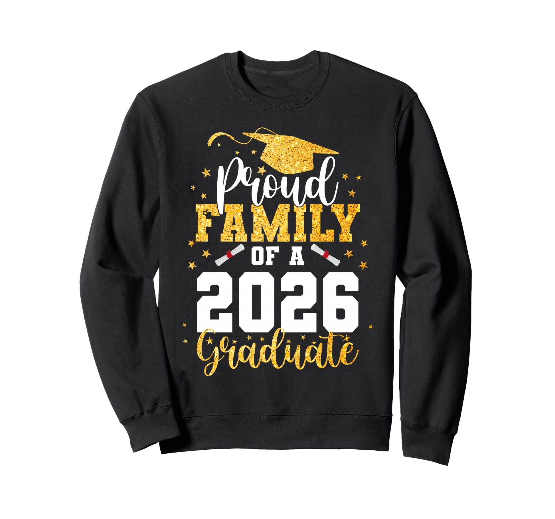 Proud Family Class 2026 Graduate Sweatshirt - Graphic Print for Adults - T-Shirt, Sweatshirt, Hoodie