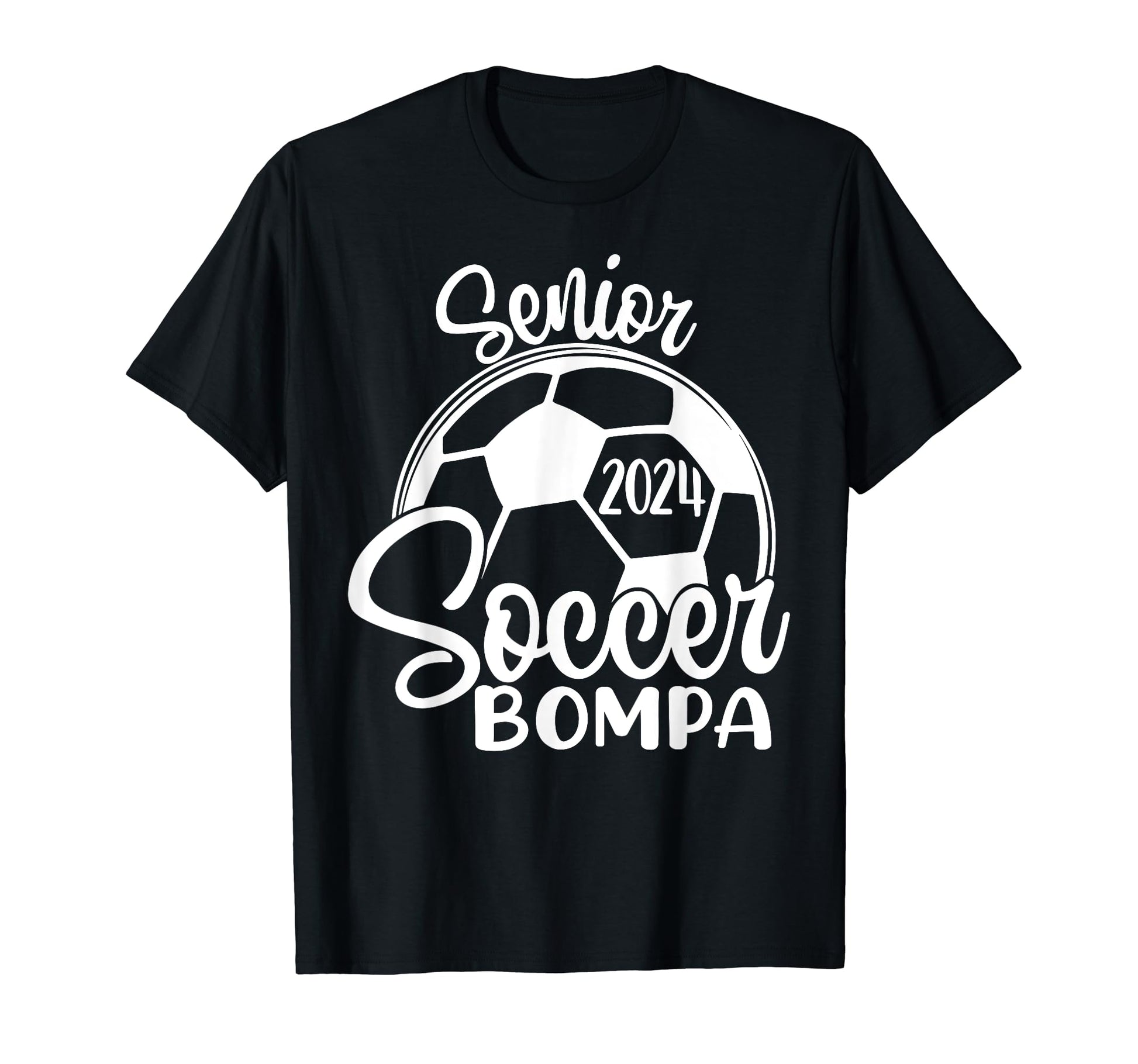 Senior Soccer Bompa 2024 Class 2024 T-Shirt - Novelty Apparel for Adults - T-Shirt, Sweatshirt, Hoodie