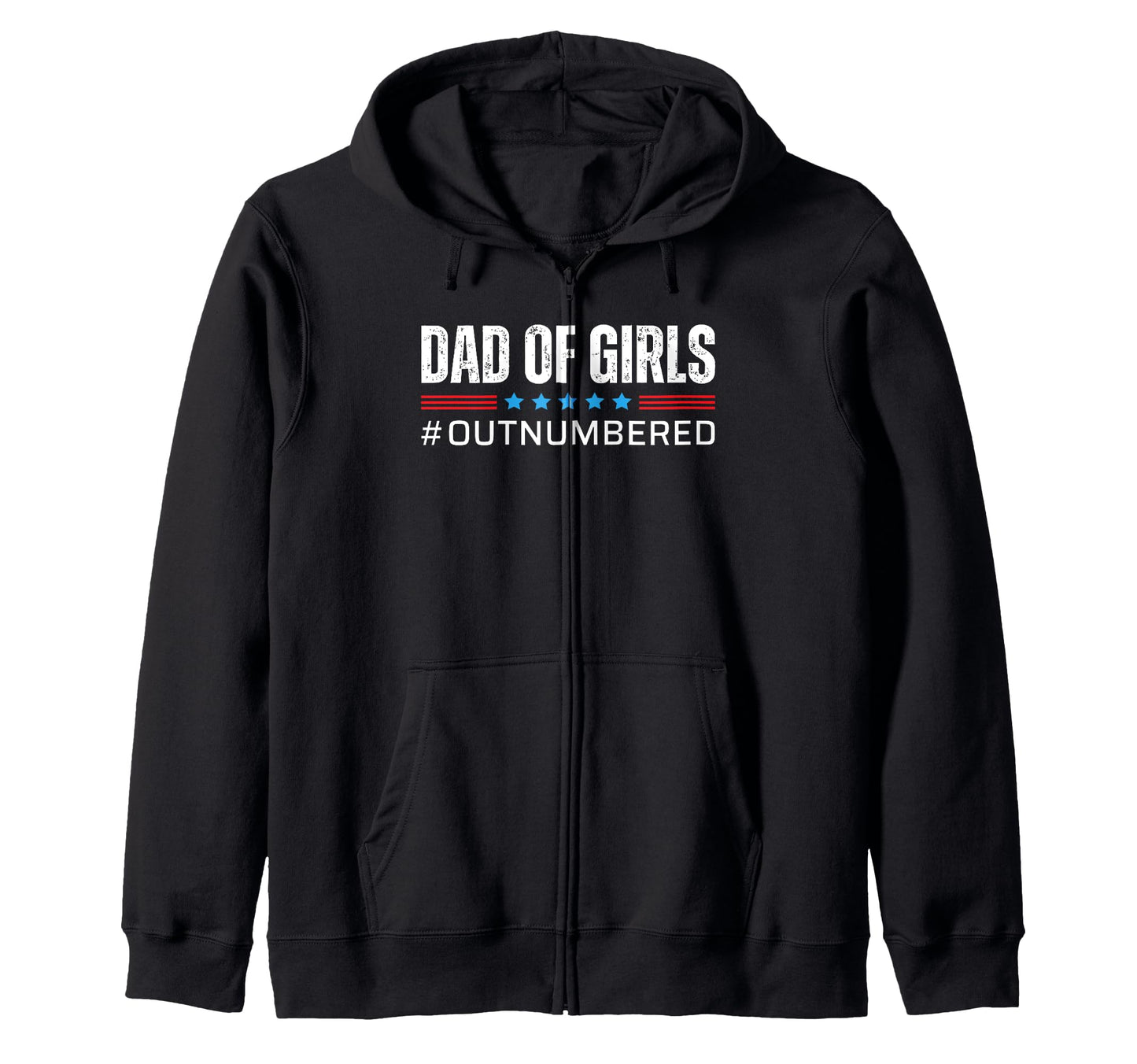 Dad Outnumbered T Shirts T-Shirt - Streetwear Style Unisex - T-Shirt, Sweatshirt, Hoodie