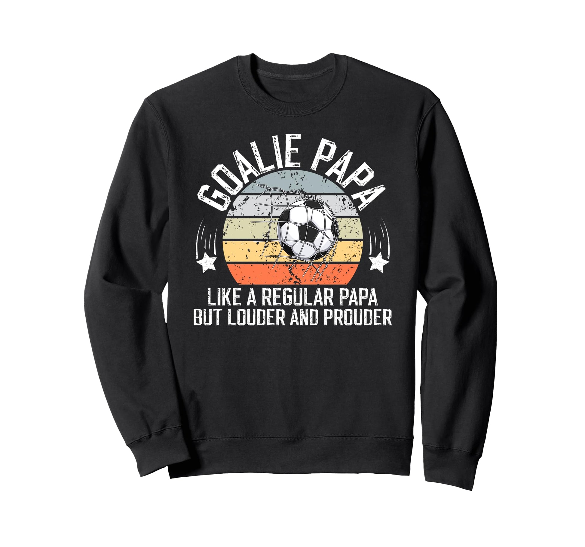 Soccer Goalie Papa Definition Sweatshirt - Fun Novelty Design Unisex - T-Shirt, Sweatshirt, Hoodie
