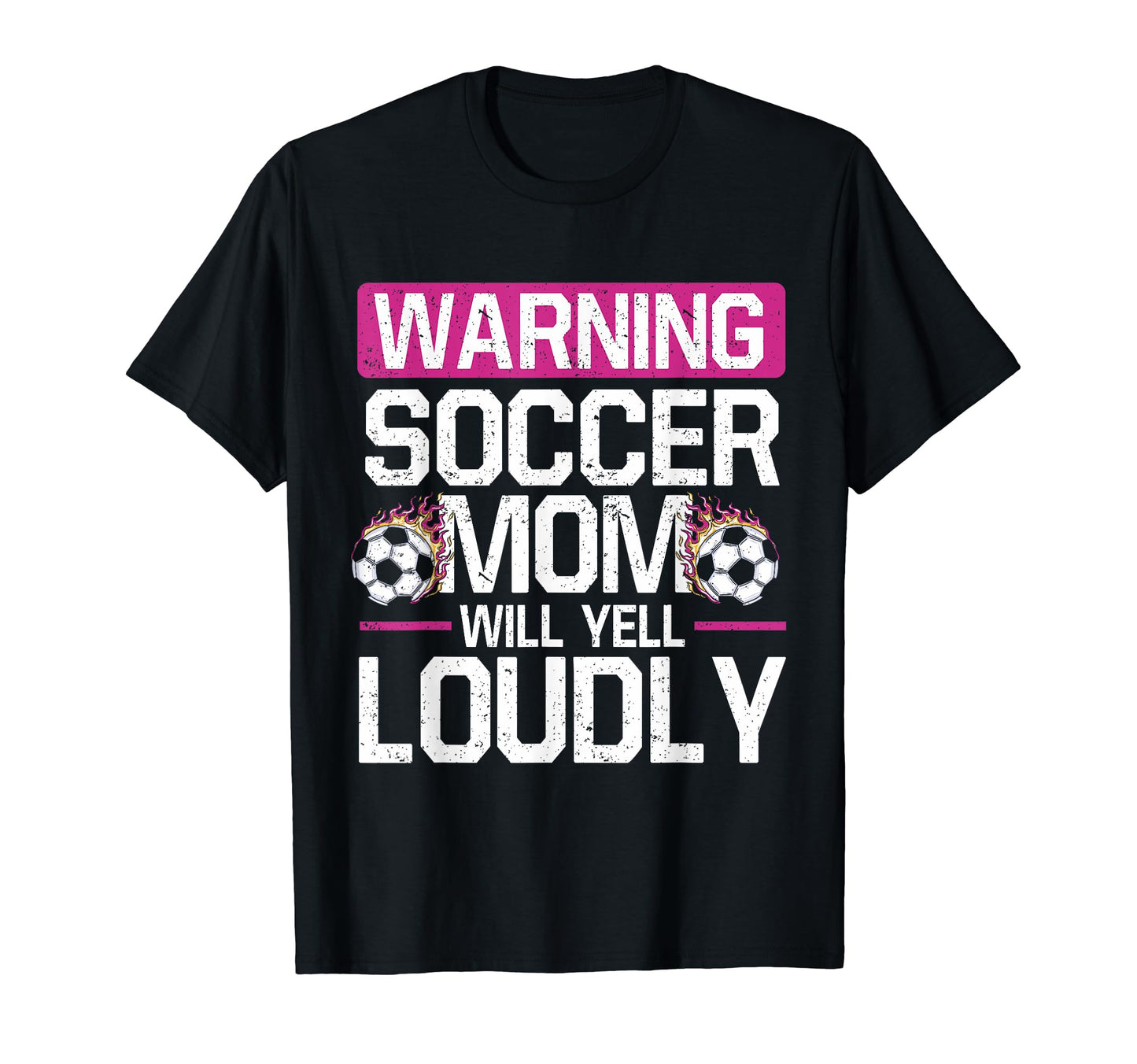 Warning This Soccer Mom Will Yell T-Shirt - Fun Novelty Design Unisex - T-Shirt, Sweatshirt, Hoodie