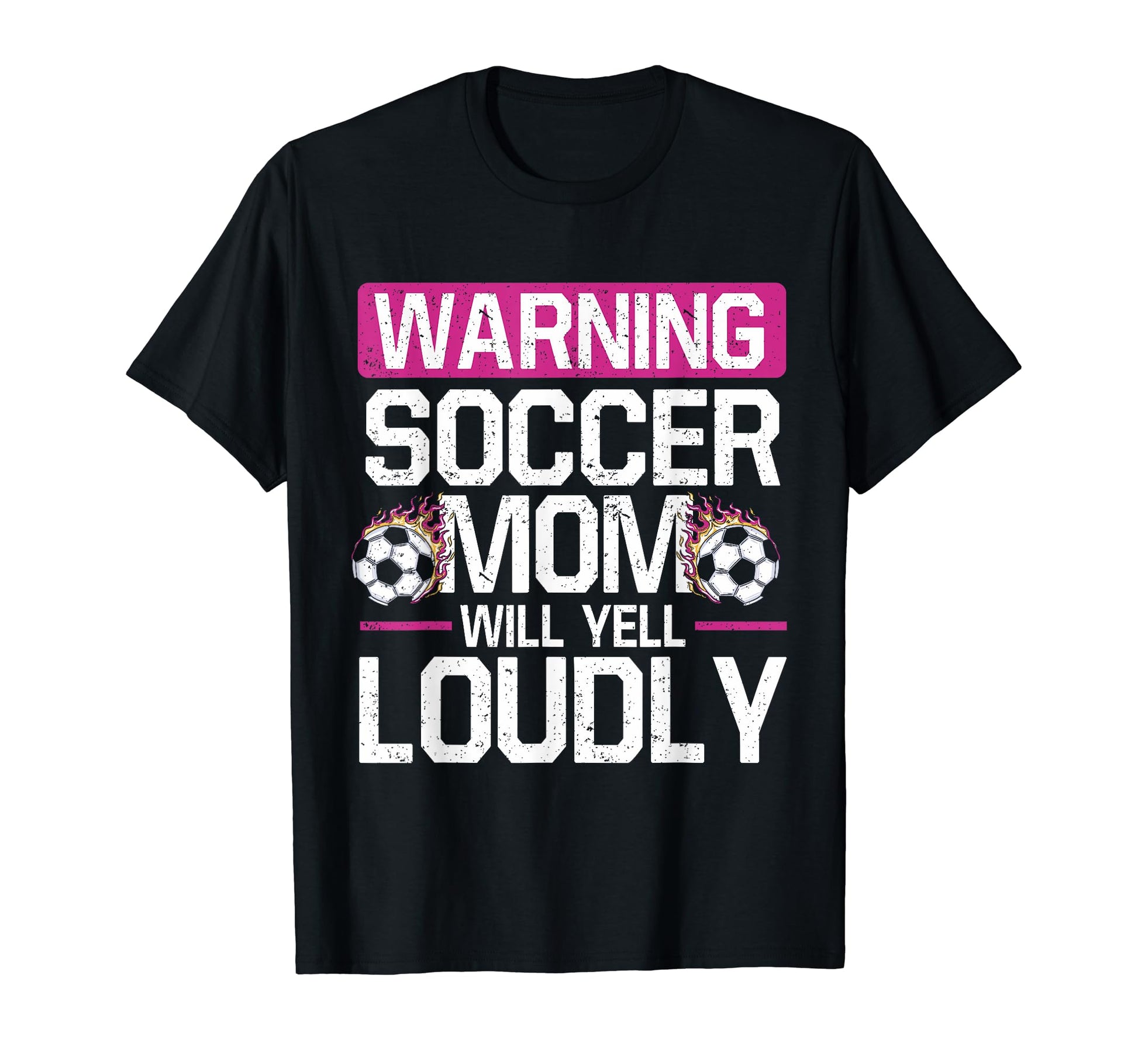 Warning This Soccer Mom Will Yell T-Shirt - Fun Novelty Design Unisex - T-Shirt, Sweatshirt, Hoodie