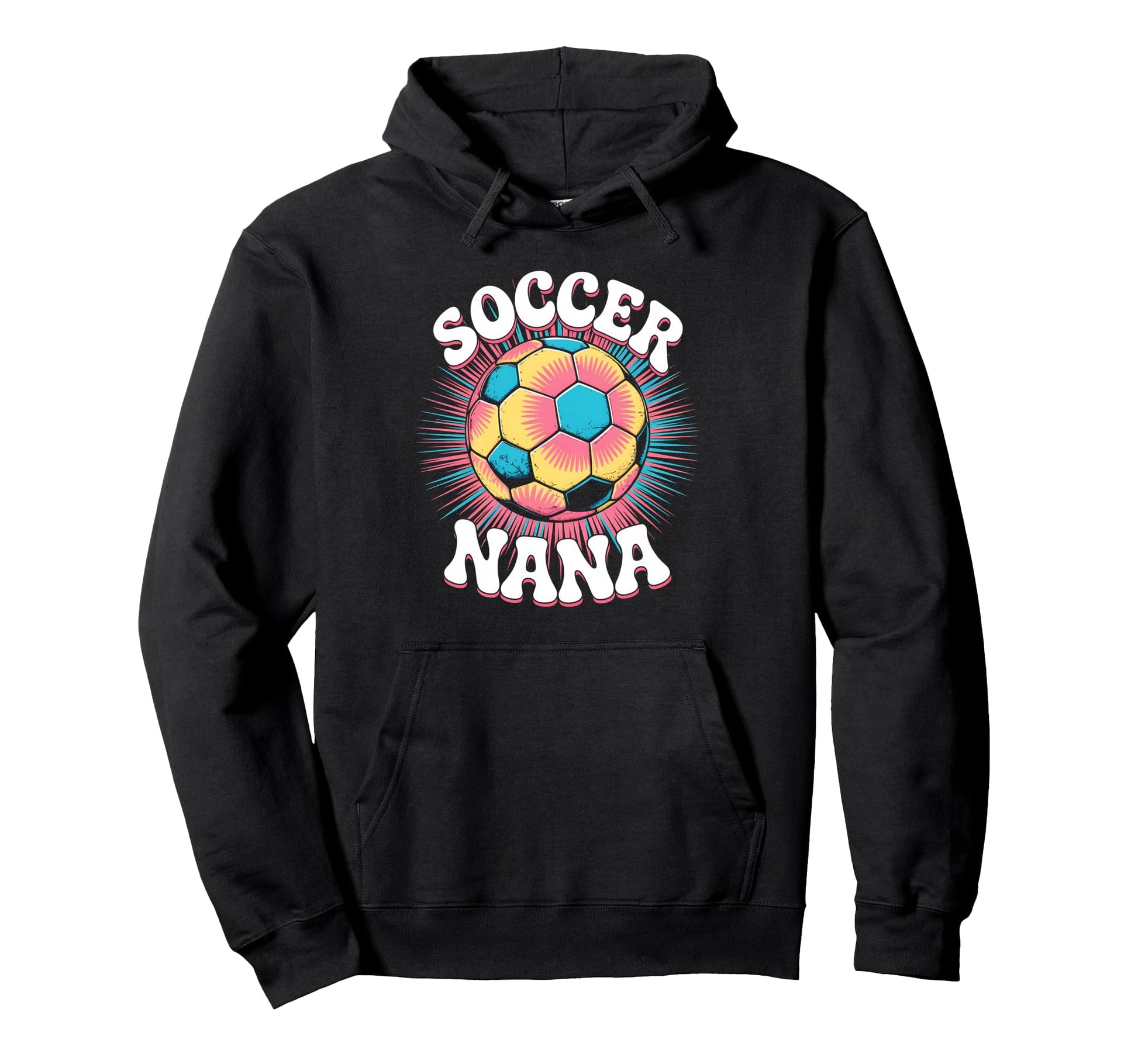 Soccer Nana Grandma Tie Dye Hoodie - Trendy Graphic for Adults - T-Shirt, Sweatshirt, Hoodie