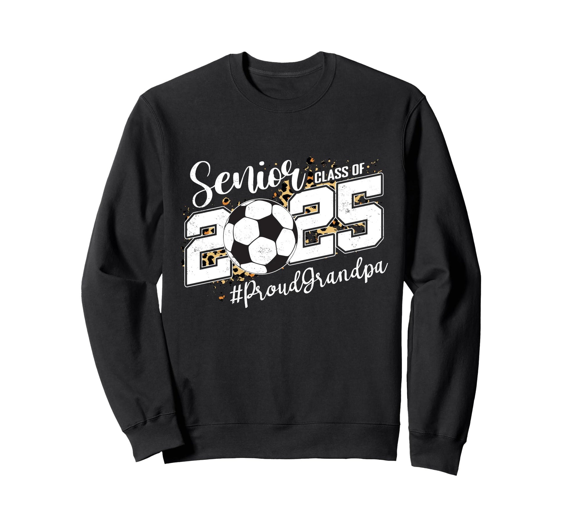 Proud Grandpa 2025 Senior Sweatshirt - Casual Everyday Wear for Adults - T-Shirt, Sweatshirt, Hoodie