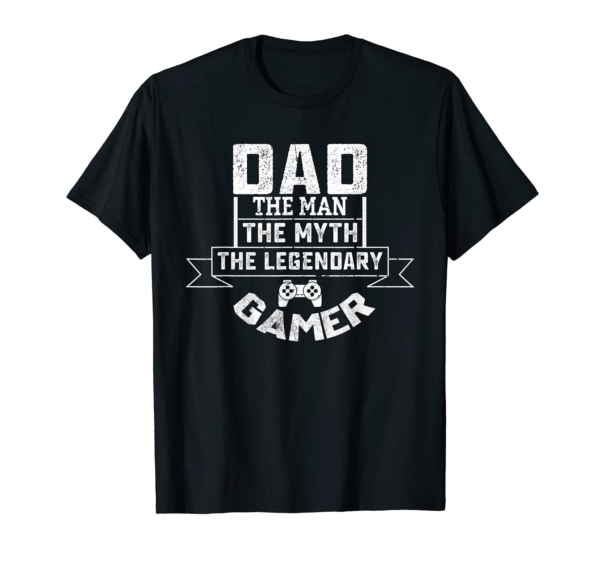 Dad Myth Legendary Gamer Gaming T-Shirt - Minimalist Print Men Women - T-Shirt, Sweatshirt, Hoodie