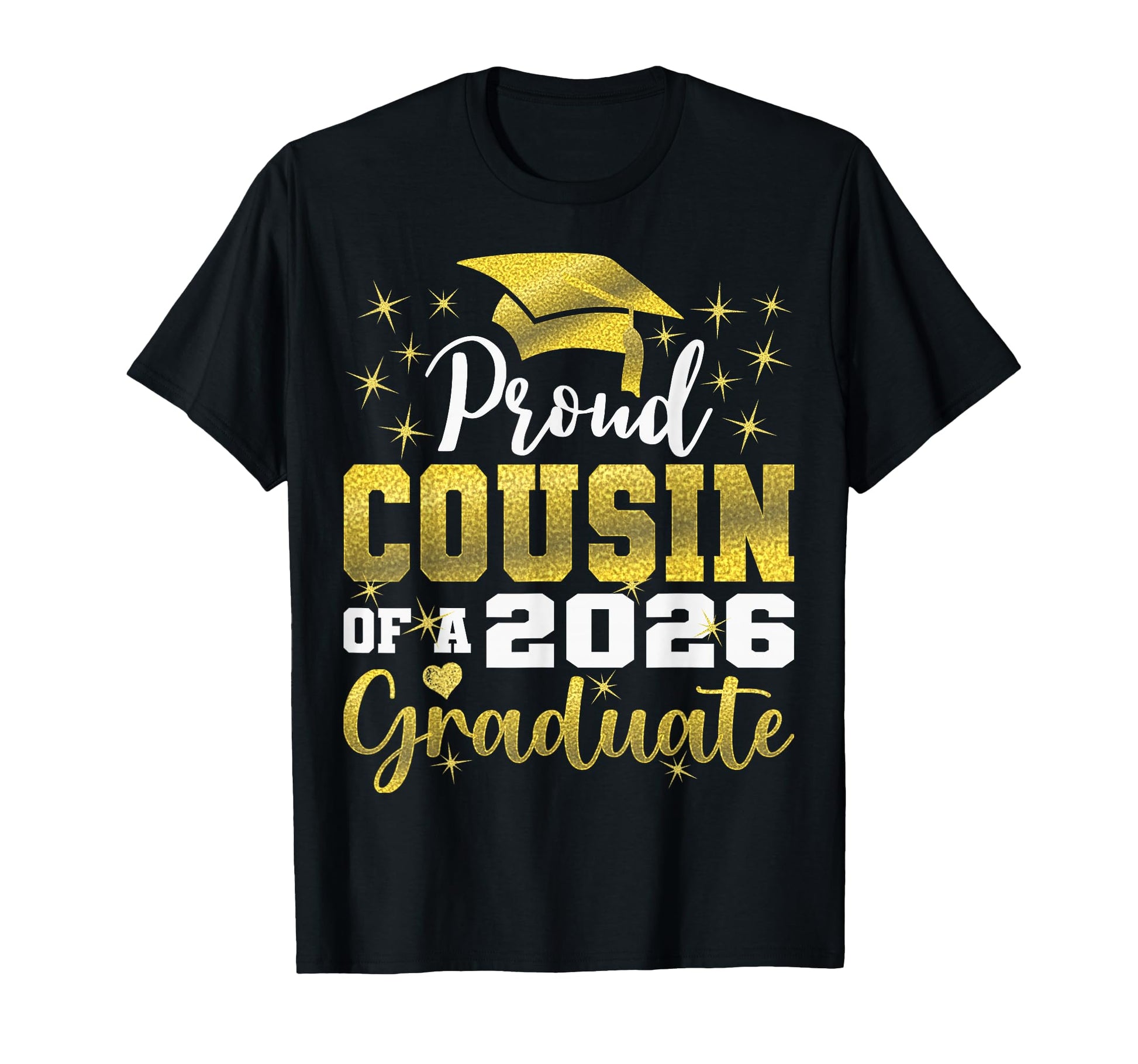 Super Proud Cousin 2026 Graduate Senior T-Shirt - Trendy Graphic Unisex - T-Shirt, Sweatshirt, Hoodie