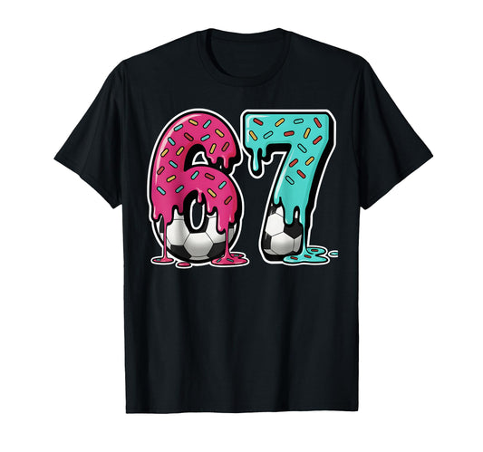 67 Ice Cream Drip Soccer Gen T-Shirt - Casual Everyday Wear for Adults - T-Shirt, Sweatshirt, Hoodie