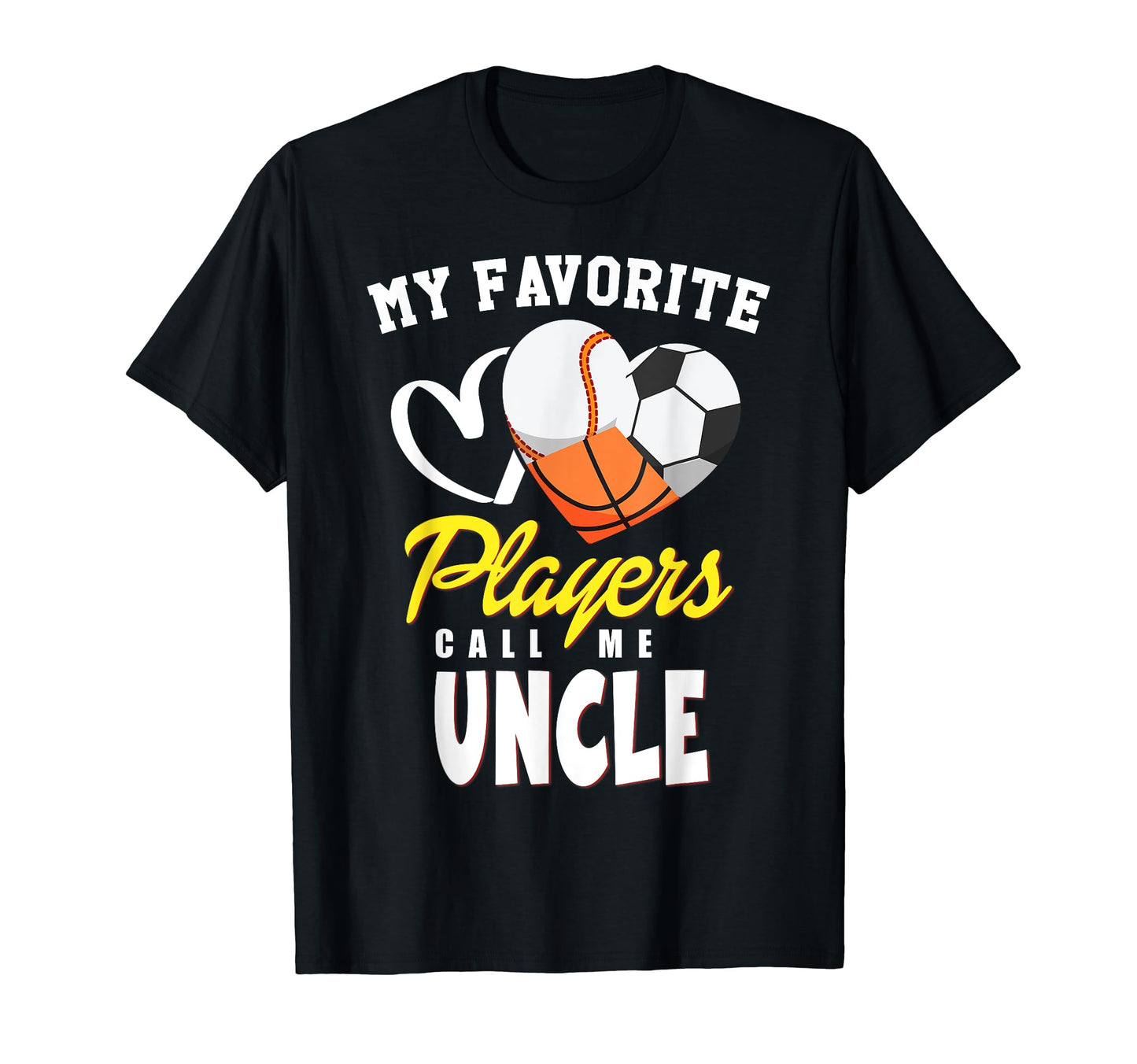 My Favorite Players Baseball Soccer T-Shirt - Graphic Print Unisex - T-Shirt, Sweatshirt, Hoodie