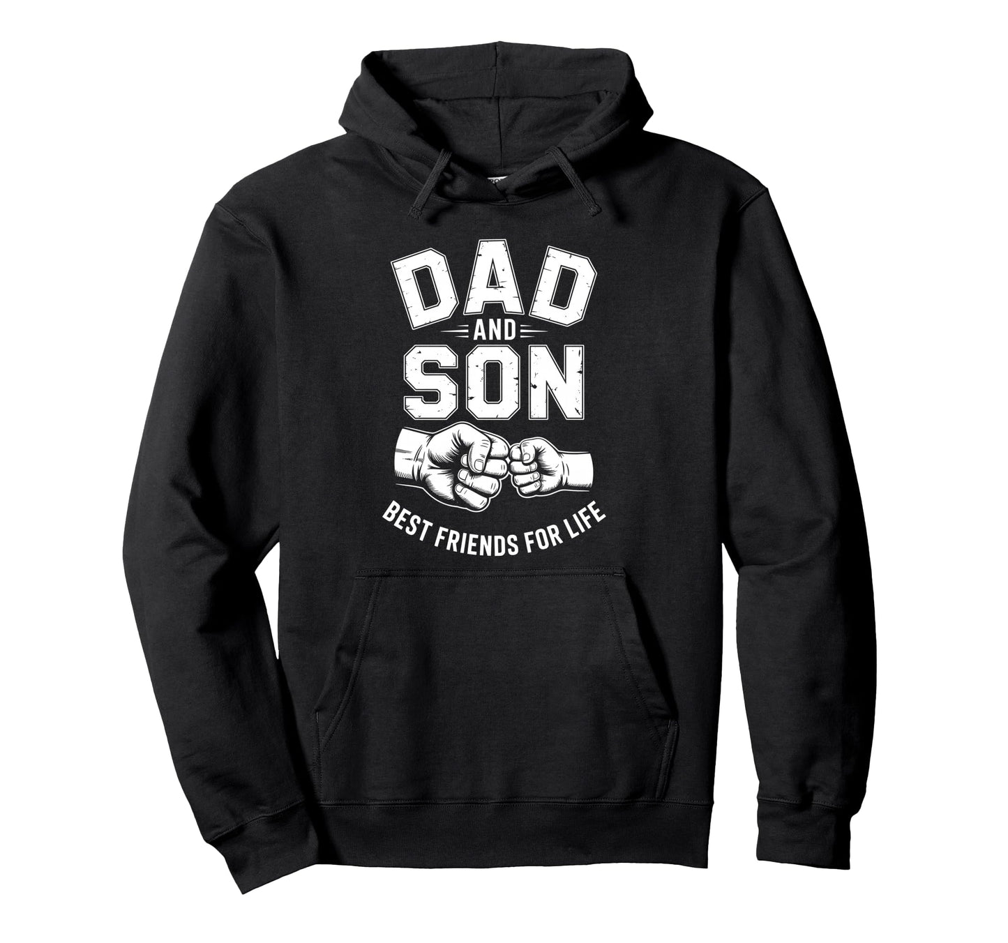 Dad And Son Best Friends Life Hoodie - Fun Novelty Design for Adults - T-Shirt, Sweatshirt, Hoodie