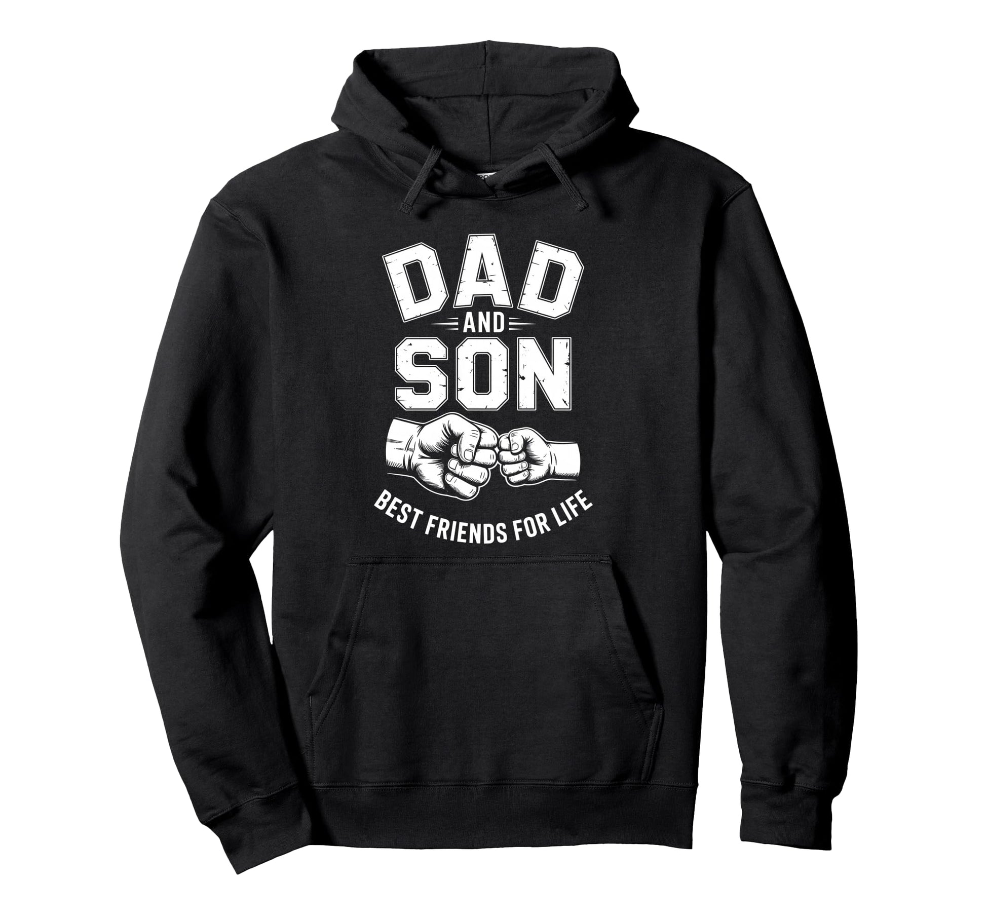 Dad And Son Best Friends Life Hoodie - Fun Novelty Design for Adults - T-Shirt, Sweatshirt, Hoodie