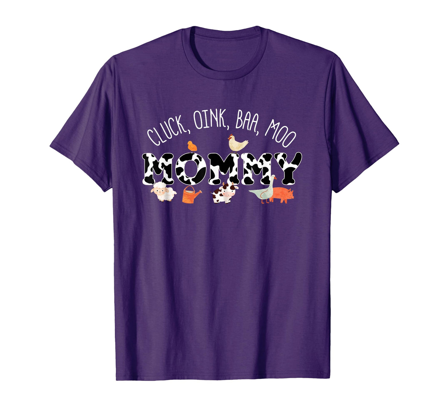 Cluck Oink Baa Moo Mommy Farm T-Shirt - Aesthetic Graphic Men Women - T-Shirt, Sweatshirt, Hoodie