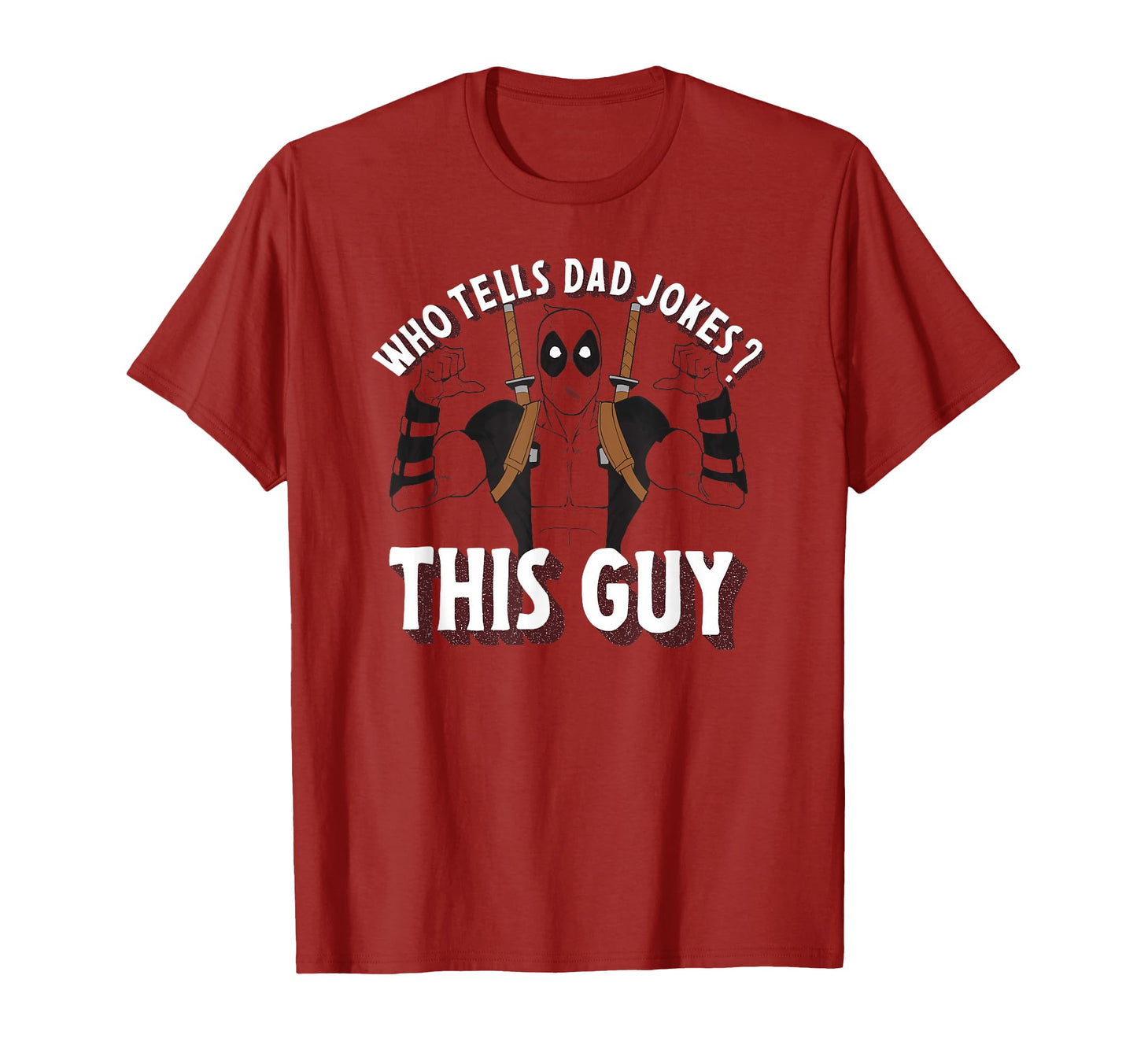 Marvel Deadpool Fathers Day Who T-Shirt - Casual Everyday Wear for Adults - T-Shirt, Sweatshirt, Hoodie