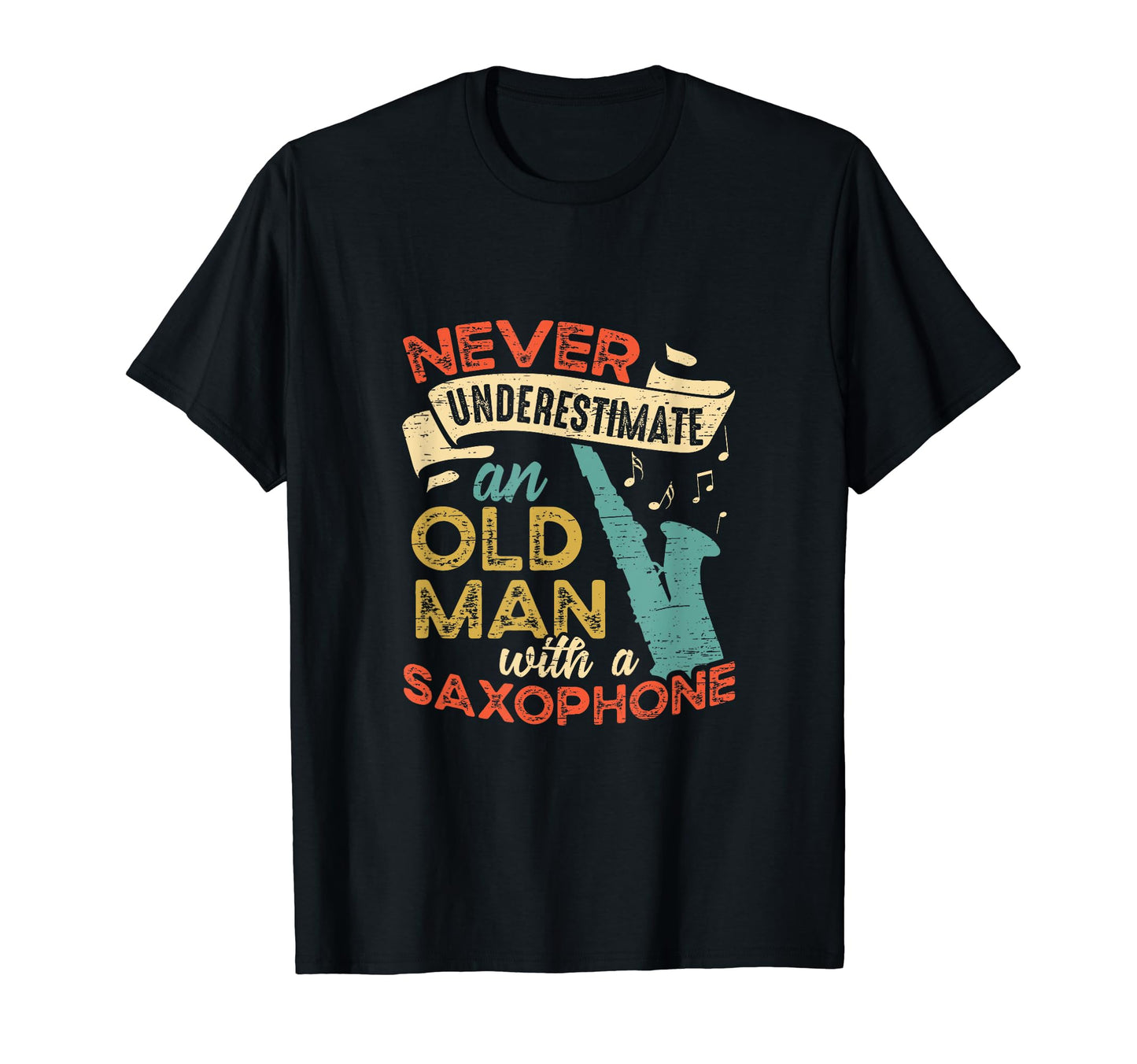 Old Saxophone Jazz Musician Saxophonist Dad T-Shirt - Graphic Print Unisex - T-Shirt, Sweatshirt, Hoodie