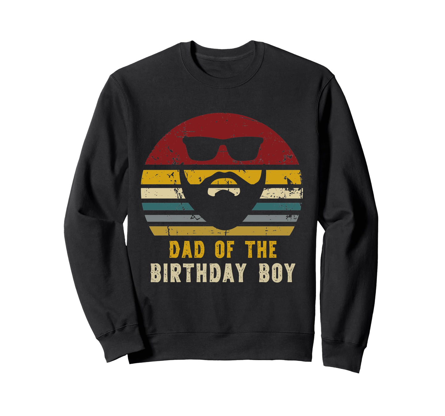 Dad Birthday Rad Dad Sweatshirt - Graphic Print Unisex - T-Shirt, Sweatshirt, Hoodie