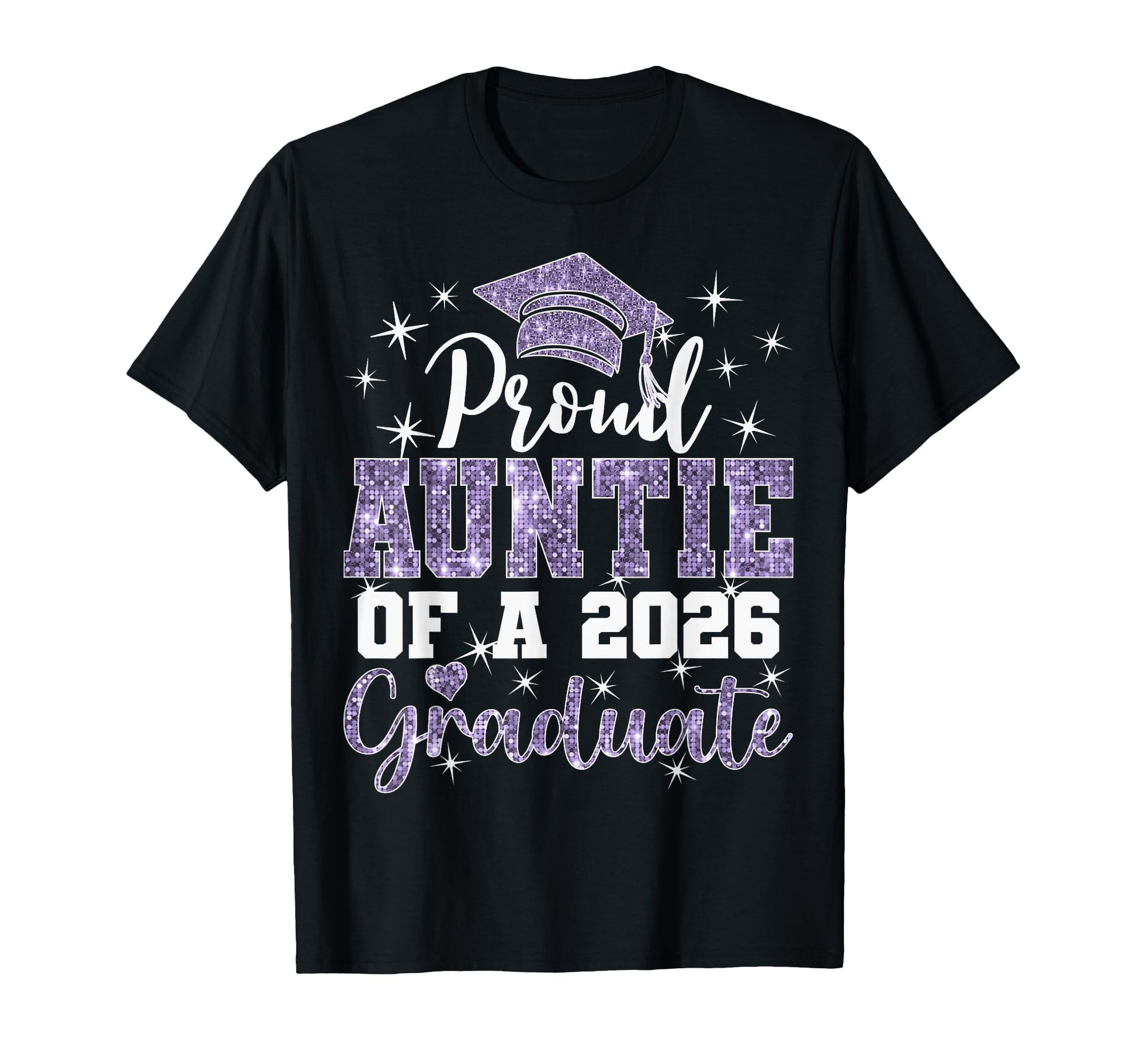 Super Proud Auntie 2026 Graduate T-Shirt - Casual Everyday Wear Men Women - T-Shirt, Sweatshirt, Hoodie