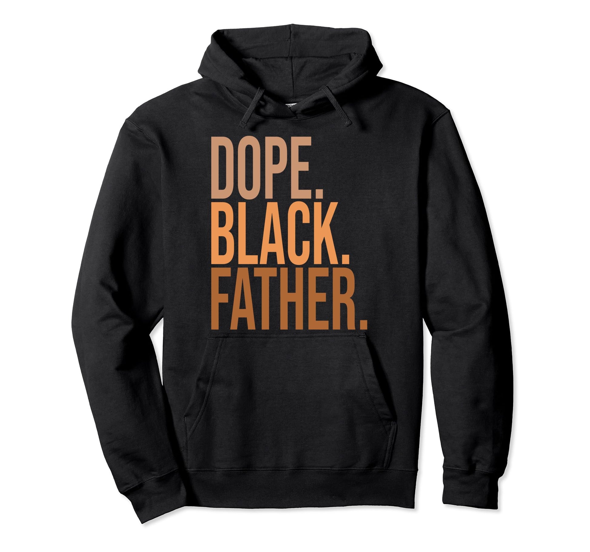 Dope Black Father Daddy Black Husband Hoodie - Fun Novelty Design Unisex - T-Shirt, Sweatshirt, Hoodie