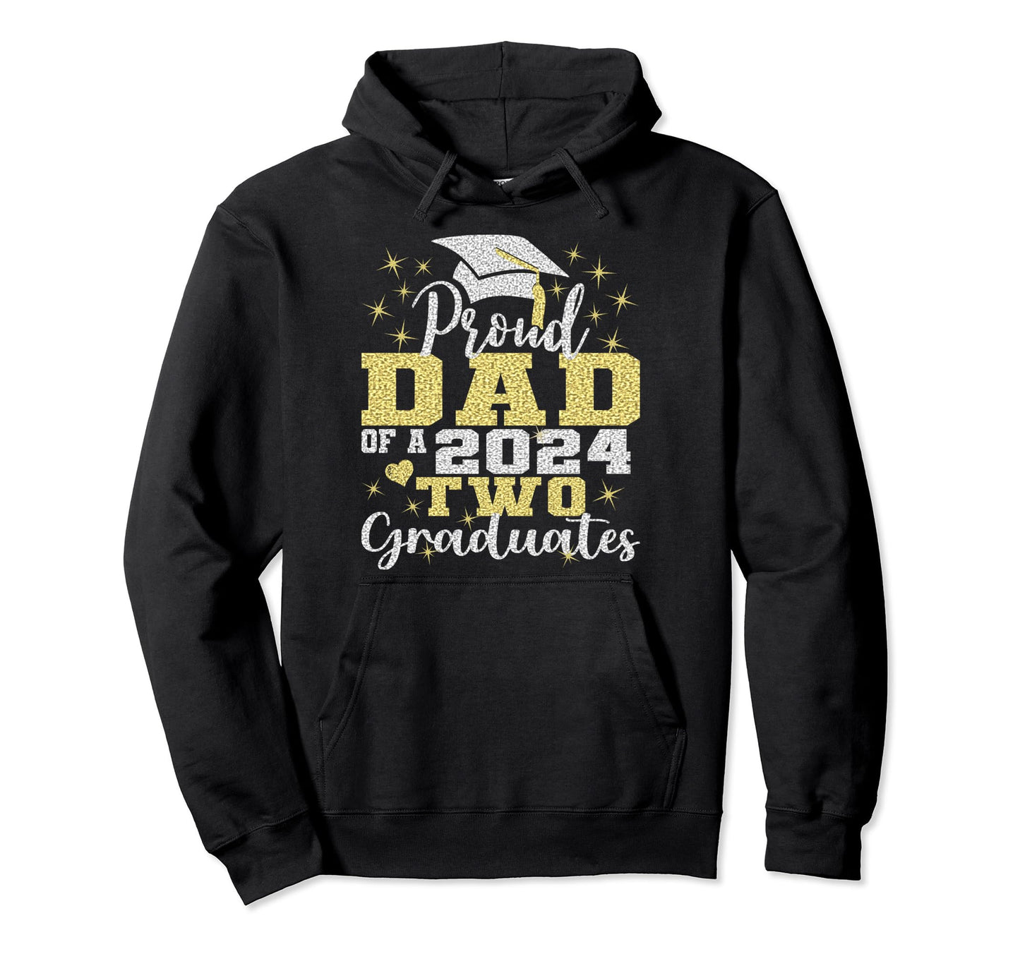 Proud Dad Two 2024 Graduate Class 2024 Hoodie - Novelty Apparel for Adults - T-Shirt, Sweatshirt, Hoodie