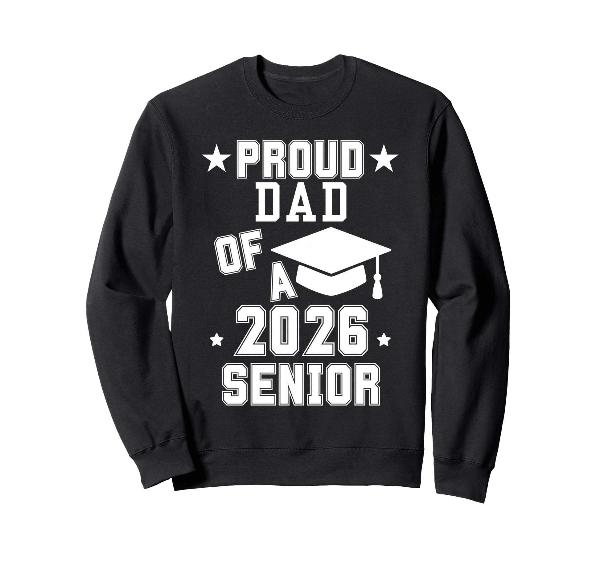 Proud Dad 2026 Senior Graduation 2026 Sweatshirt - Minimalist Print Unisex - T-Shirt, Sweatshirt, Hoodie