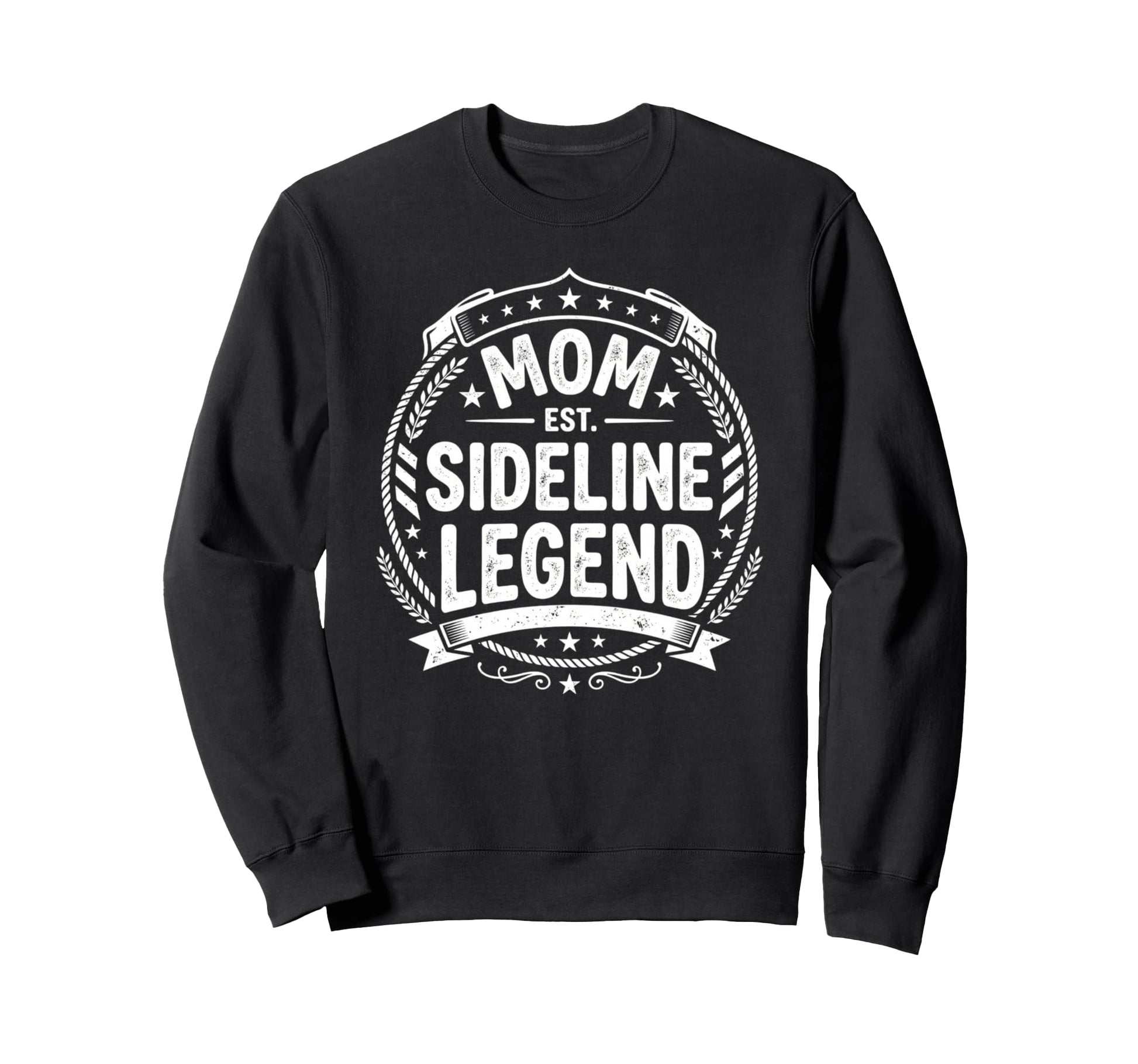 Mom Sideline Legend Sports Game Sweatshirt - Unique Graphic Men Women - T-Shirt, Sweatshirt, Hoodie
