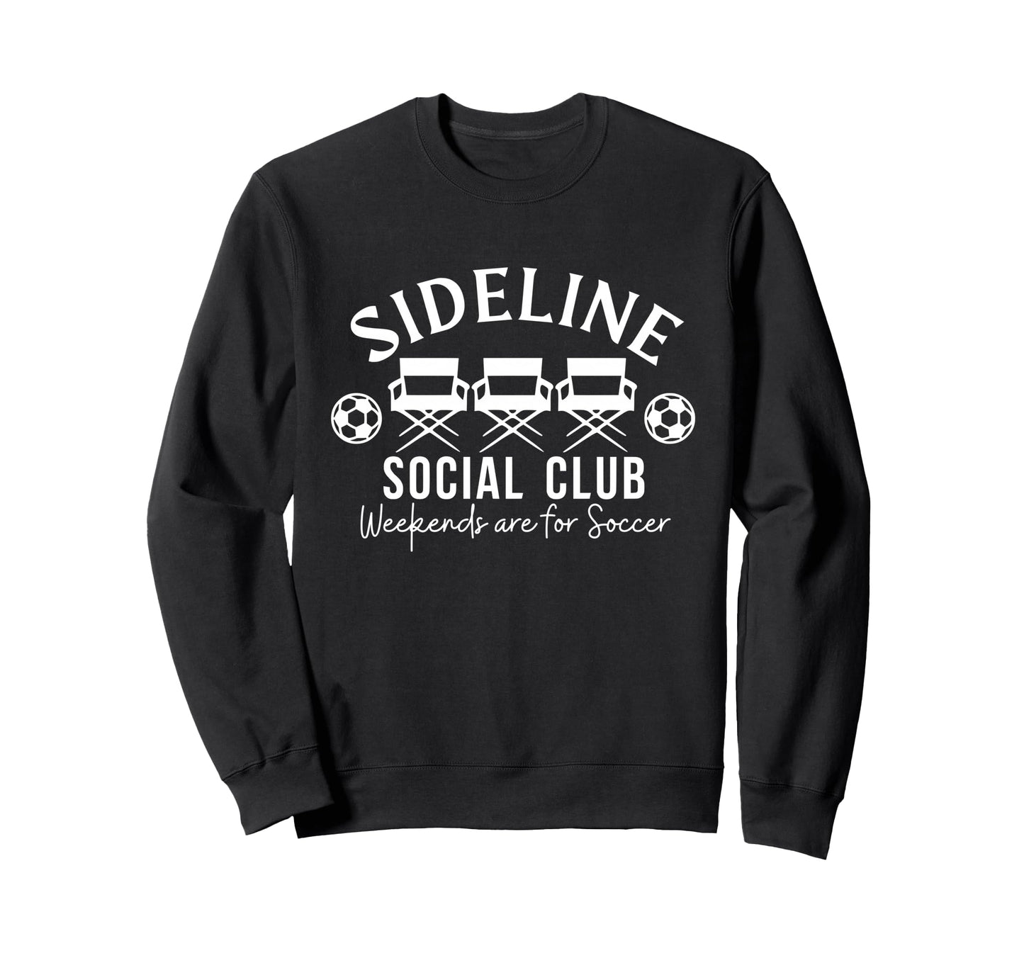 Soccer Mom Dad Sideline Social Sweatshirt - Novelty Apparel for Adults - T-Shirt, Sweatshirt, Hoodie