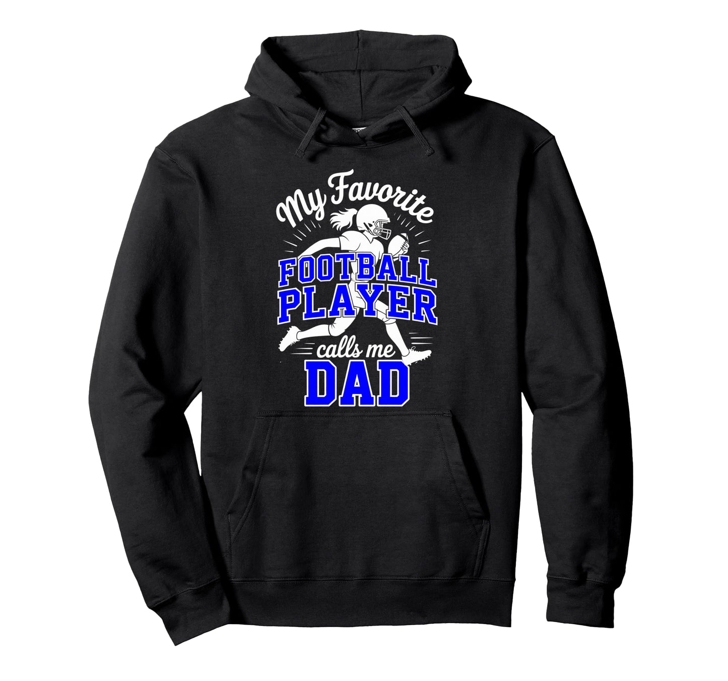 Favorite Football Player Calls Me Dad Hoodie - Graphic Print Men Women - T-Shirt, Sweatshirt, Hoodie