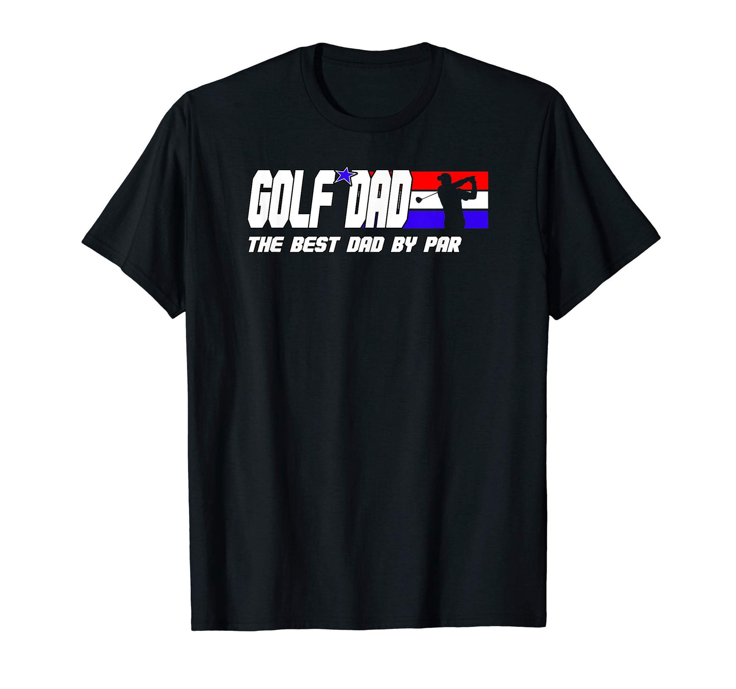 Dad Golf Fathers Day Golf Gifts Best T-Shirt - Aesthetic Graphic Men Women - T-Shirt, Sweatshirt, Hoodie
