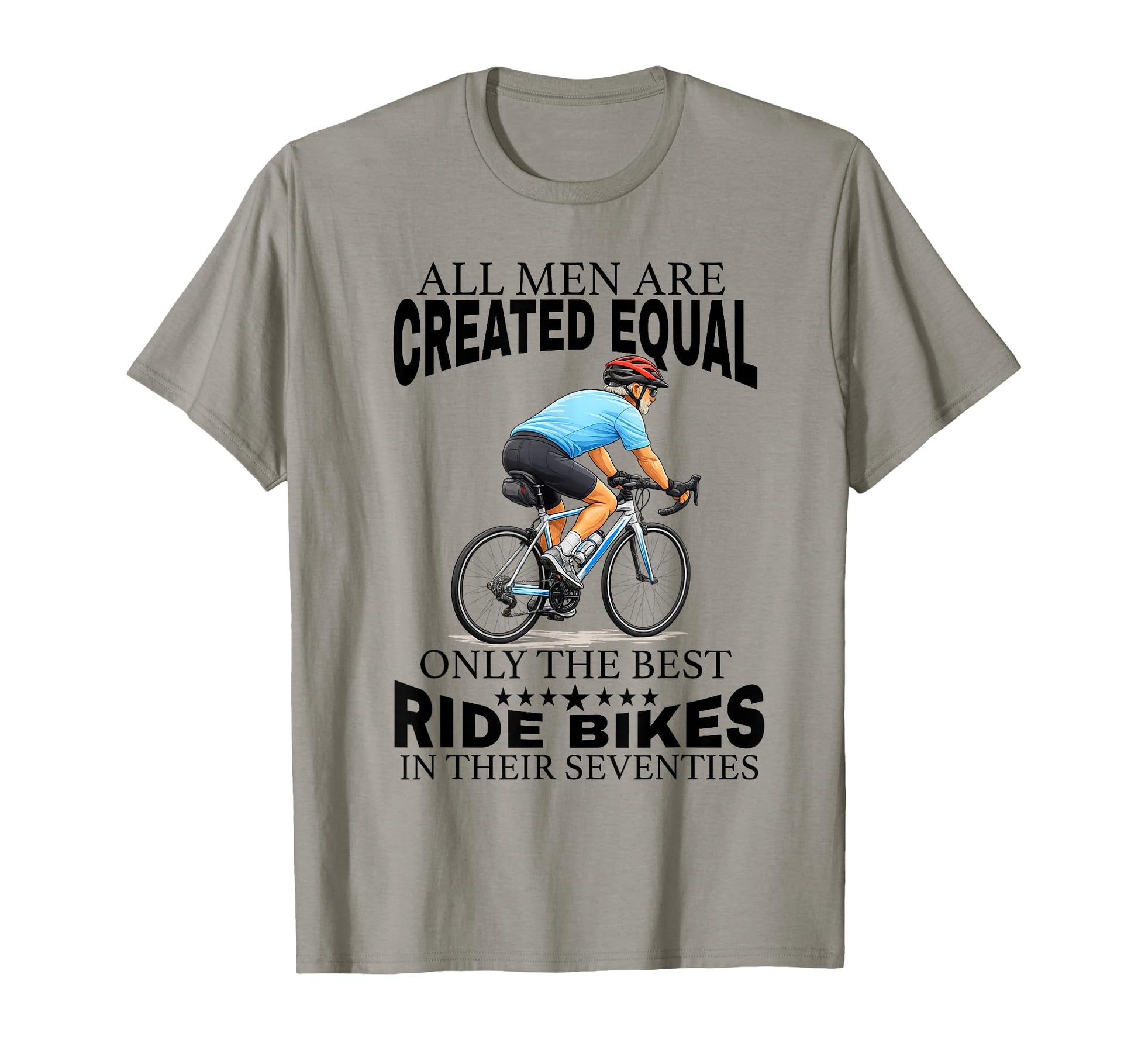 All Are Created Equal Biking Cyclist T-Shirt - Graphic Print for Adults - T-Shirt, Sweatshirt, Hoodie