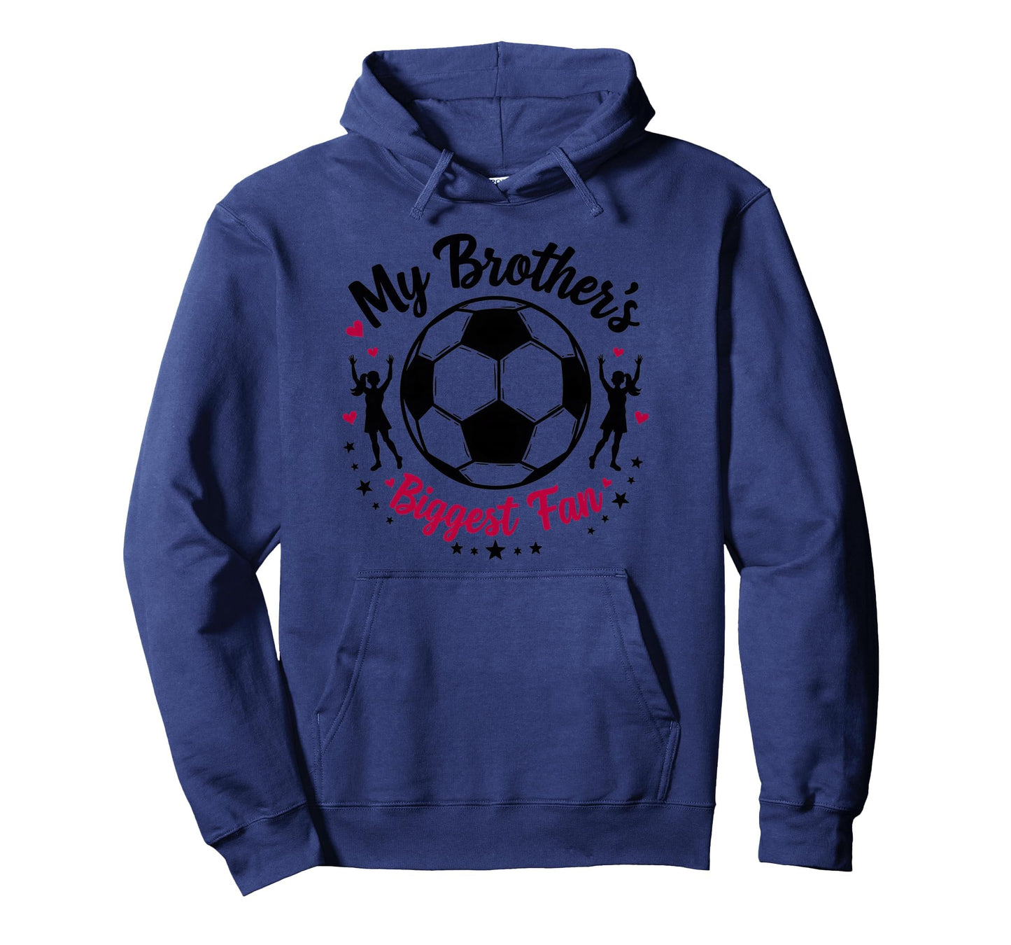 Soccer Sister My Brothers Biggest Fan Hoodie - Minimalist Print Men Women - T-Shirt, Sweatshirt, Hoodie