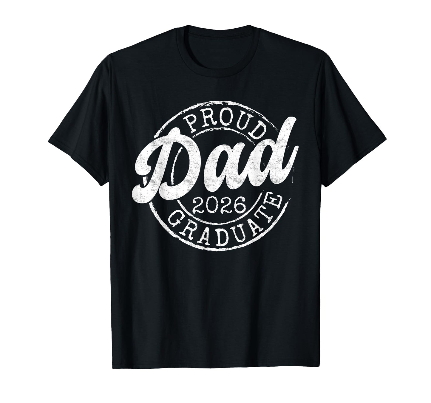 Proud Dad 2026 Graduate Stamp Senior T-Shirt - Minimalist Print Men Women - T-Shirt, Sweatshirt, Hoodie