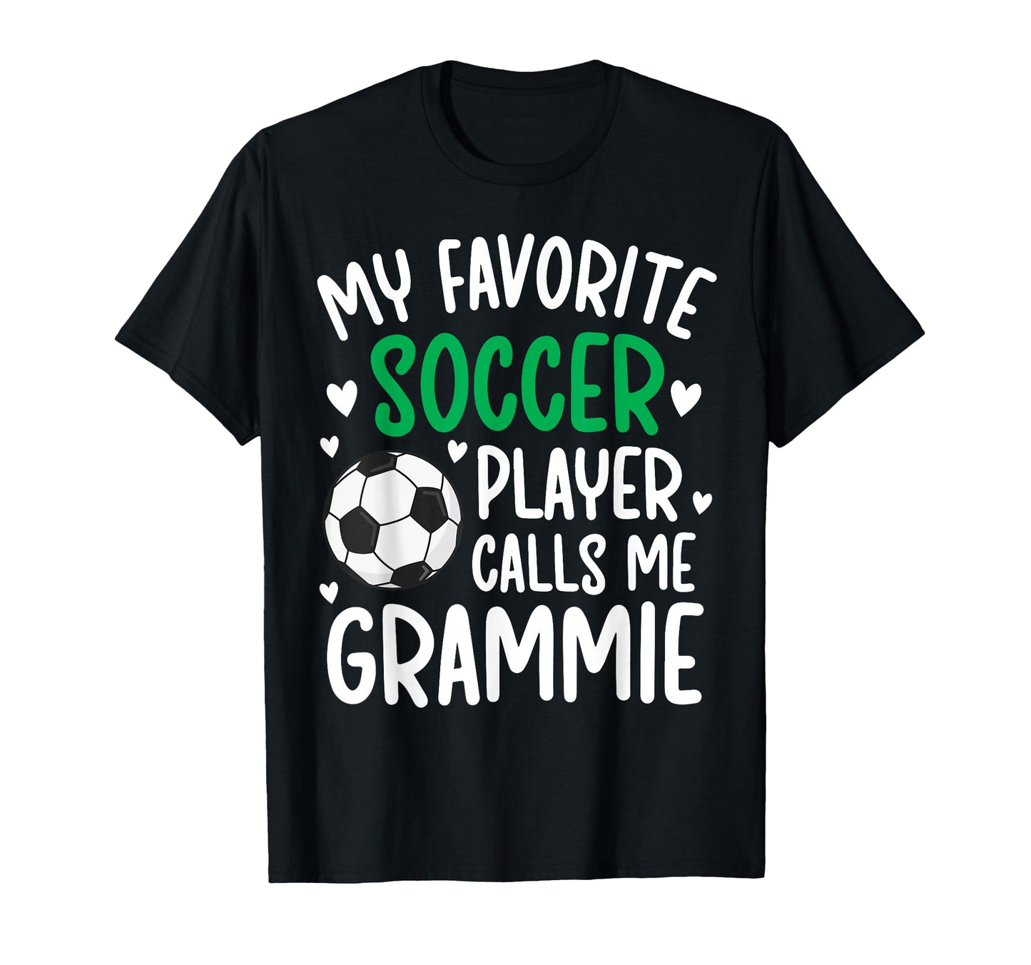 My Favorite Soccer Player Grammie T-Shirt - Custom Art Print Men Women - T-Shirt, Sweatshirt, Hoodie