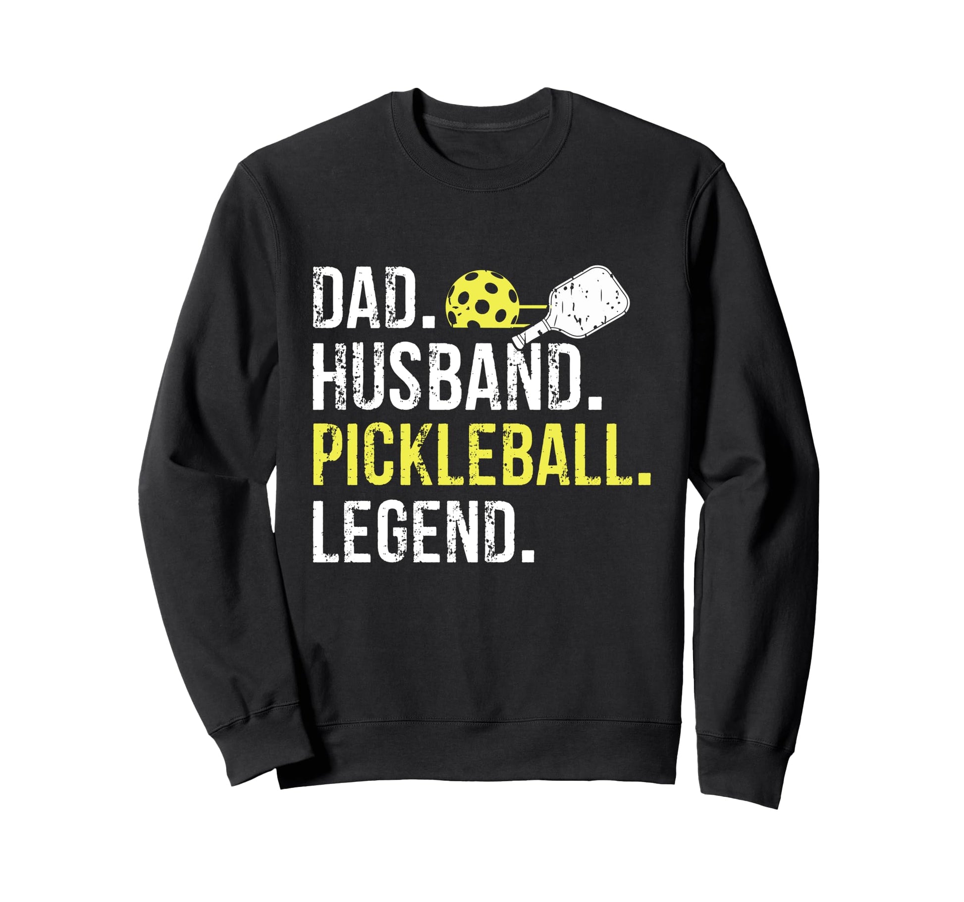 Dad Husband Pickleball Legend Fathers Sweatshirt - Custom Art Print Unisex - T-Shirt, Sweatshirt, Hoodie