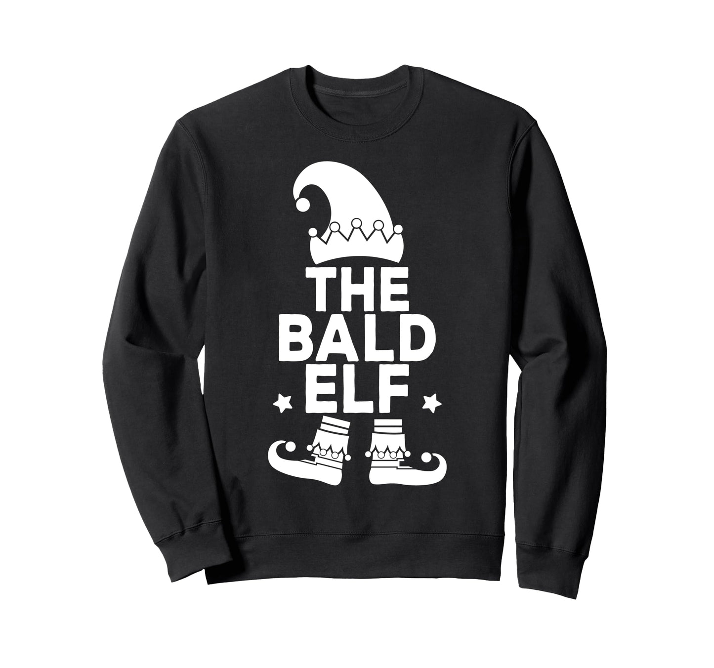 Im Bald Elf Funny Family Holiday Sweatshirt - Fun Novelty Design Unisex - T-Shirt, Sweatshirt, Hoodie