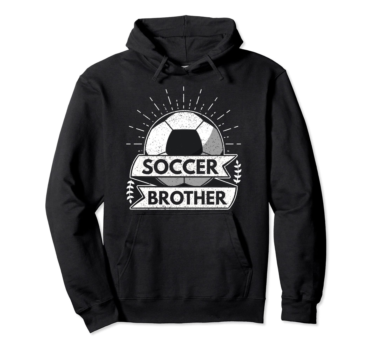 Soccer Brother Player Goalie Game Ball Hoodie - Novelty Apparel Men Women - T-Shirt, Sweatshirt, Hoodie