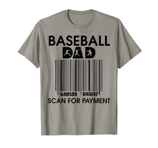 Baseball Dad Scan Payment T-Shirt - Custom Art Print Unisex - T-Shirt, Sweatshirt, Hoodie