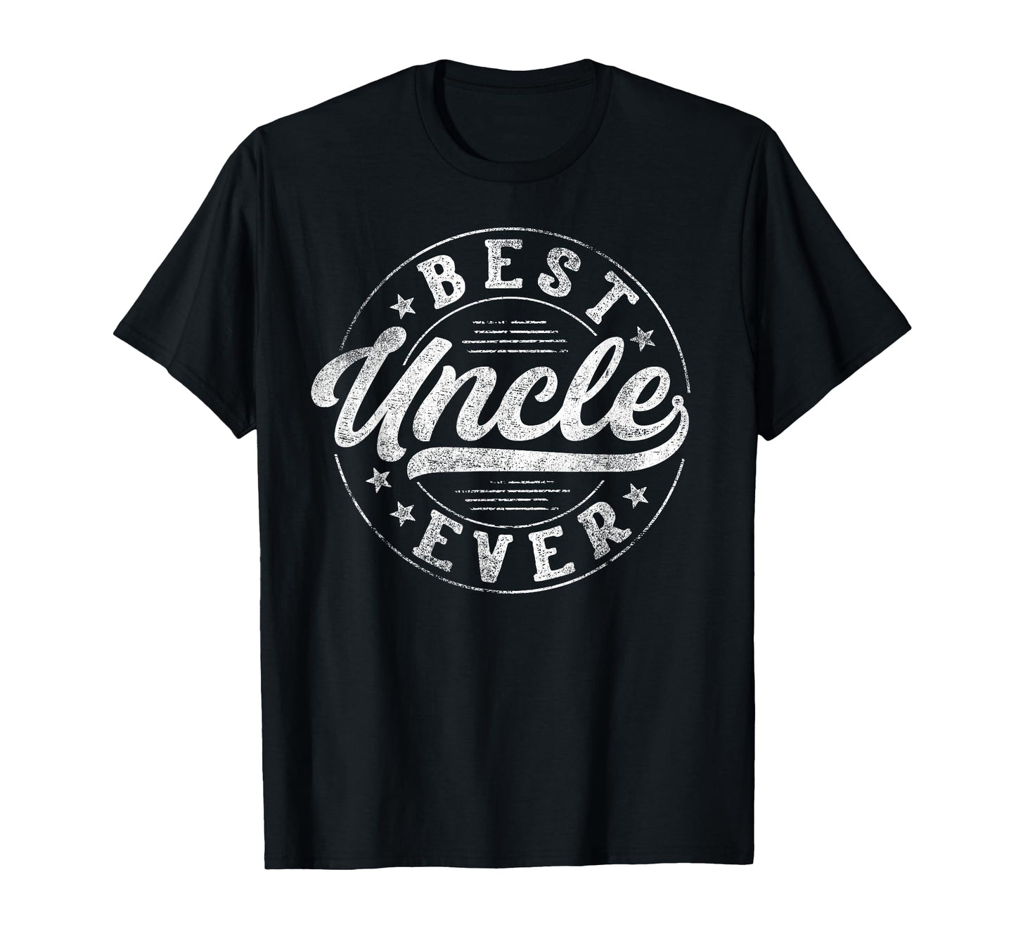 Best Uncle Ever Fathers Day Uncle Gifts T-Shirt - Graphic Print Men Women - T-Shirt, Sweatshirt, Hoodie