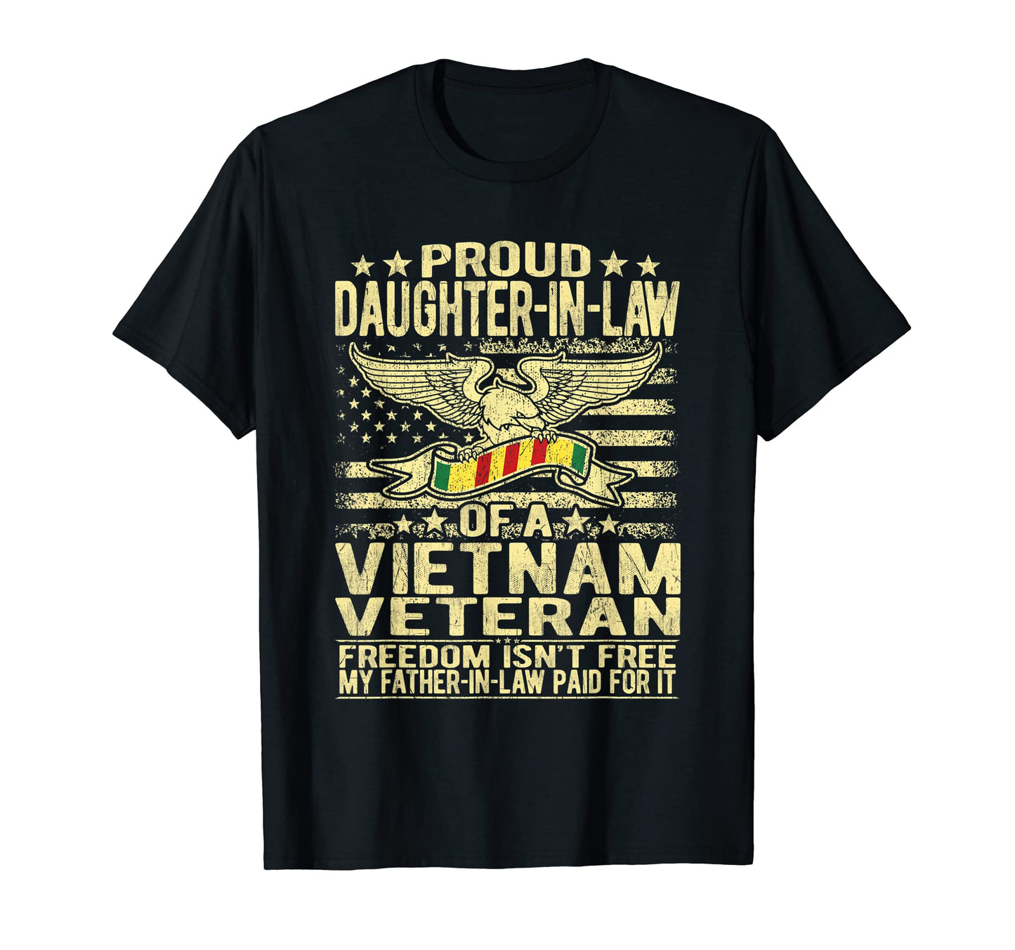 Proud Daughter Law Vietnam Veteran T-Shirt - Novelty Apparel Unisex - T-Shirt, Sweatshirt, Hoodie
