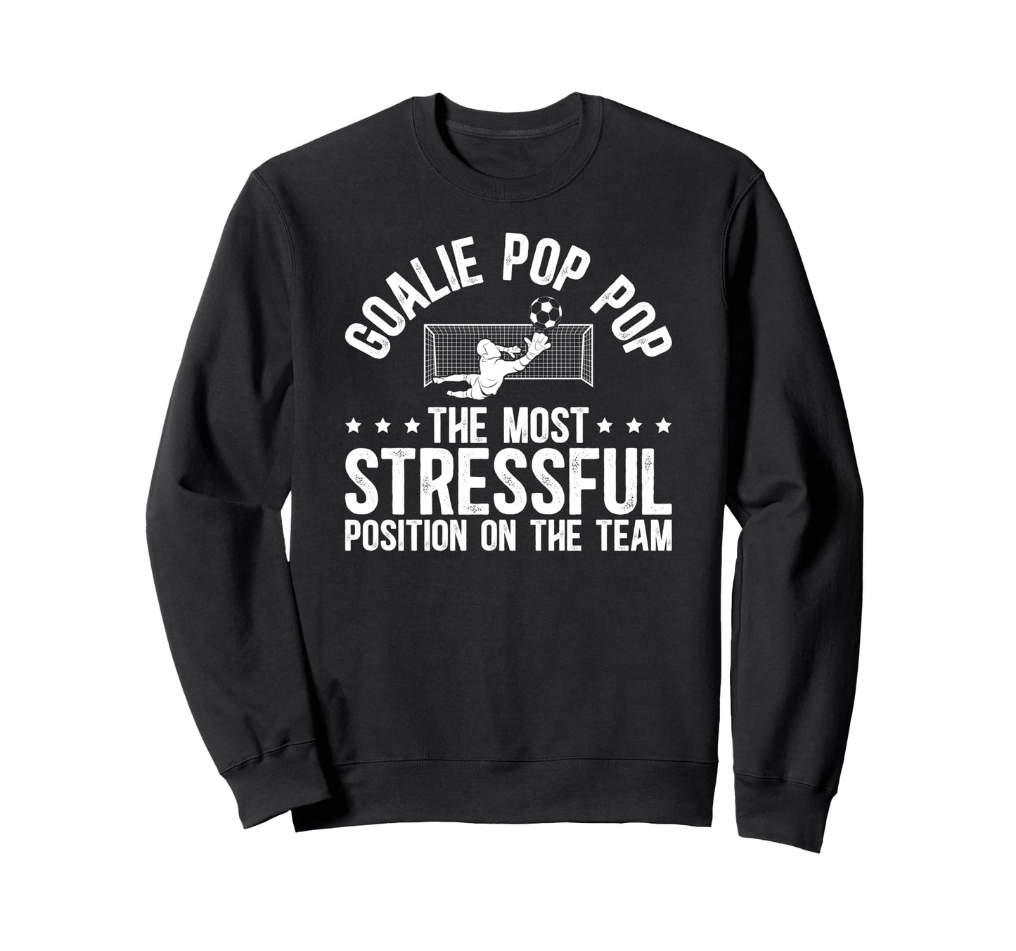 Soccer Goalie Pop Pop Definition Sweatshirt - Fun Novelty Design Men Women - T-Shirt, Sweatshirt, Hoodie