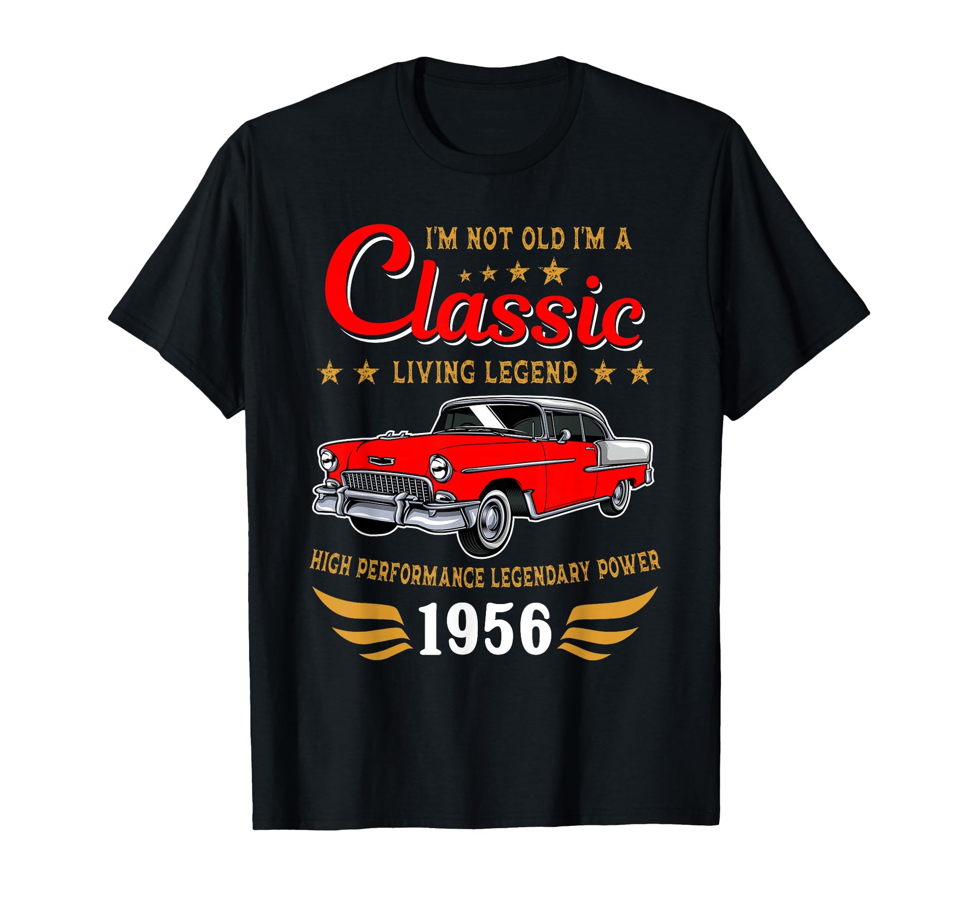 1956 Birthday Car Legends Born 1956 T-Shirt - Custom Art Print for Adults - T-Shirt, Sweatshirt, Hoodie