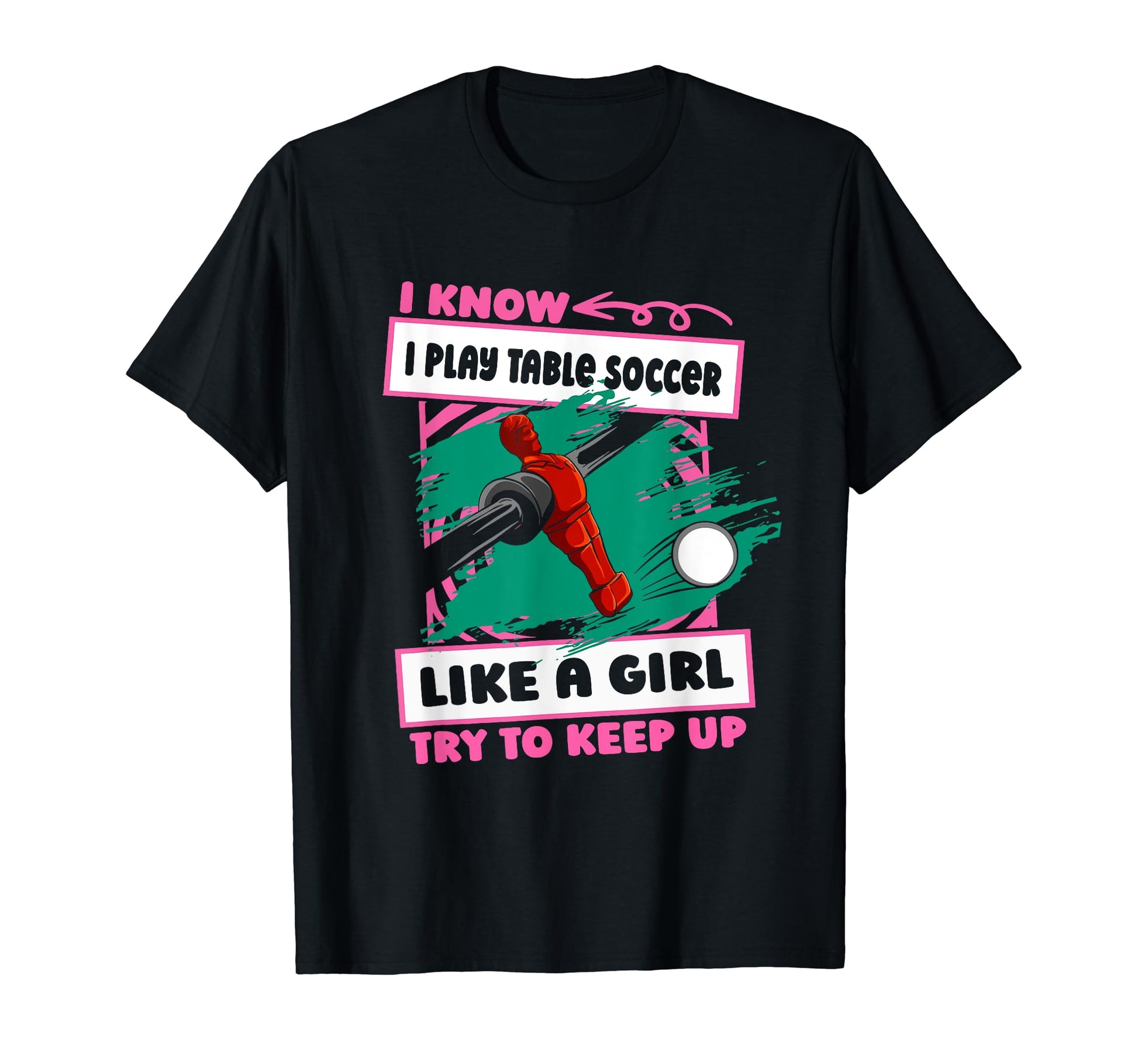 Foosball Kicker Table Soccer T-Shirt - Novelty Apparel Unisex - T-Shirt, Sweatshirt, Hoodie
