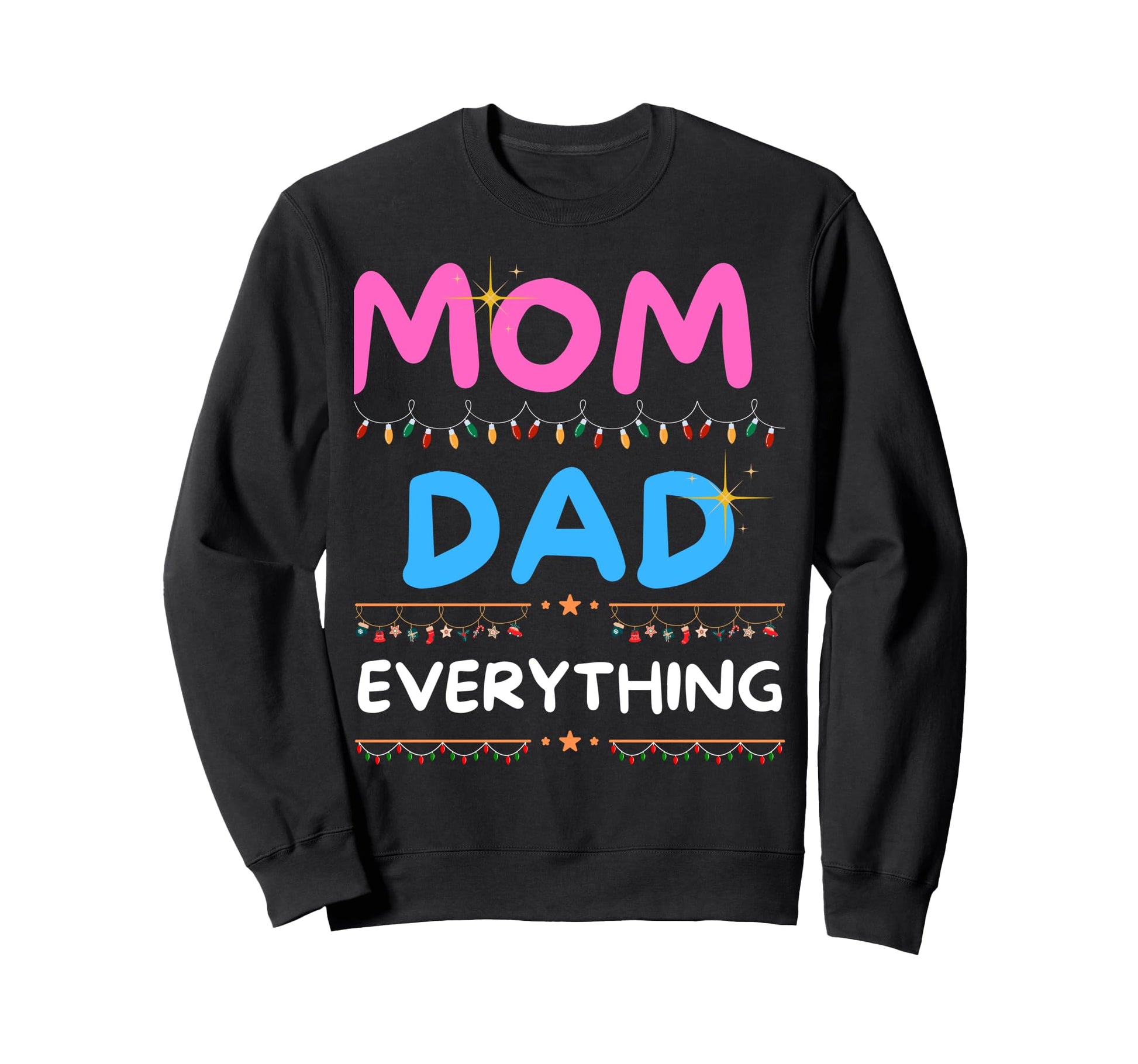 Everting Mom Dad Matching Family Sweatshirt - Minimalist Print Men Women - T-Shirt, Sweatshirt, Hoodie